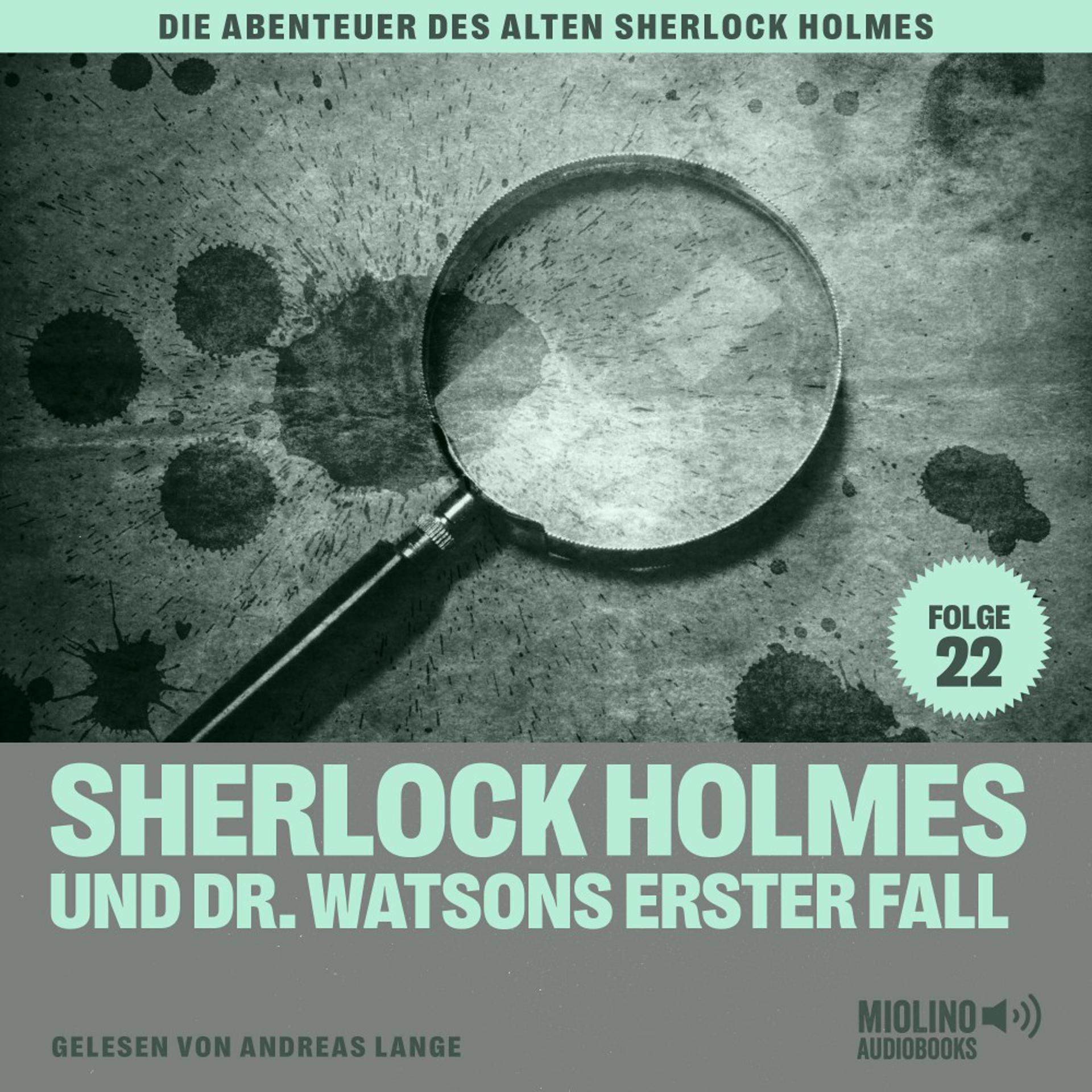 Постер альбома Sherlock Holmes und Dr. Watsons erster Fall (Die Abenteuer des alten Sherlock Holmes, Folge 22)