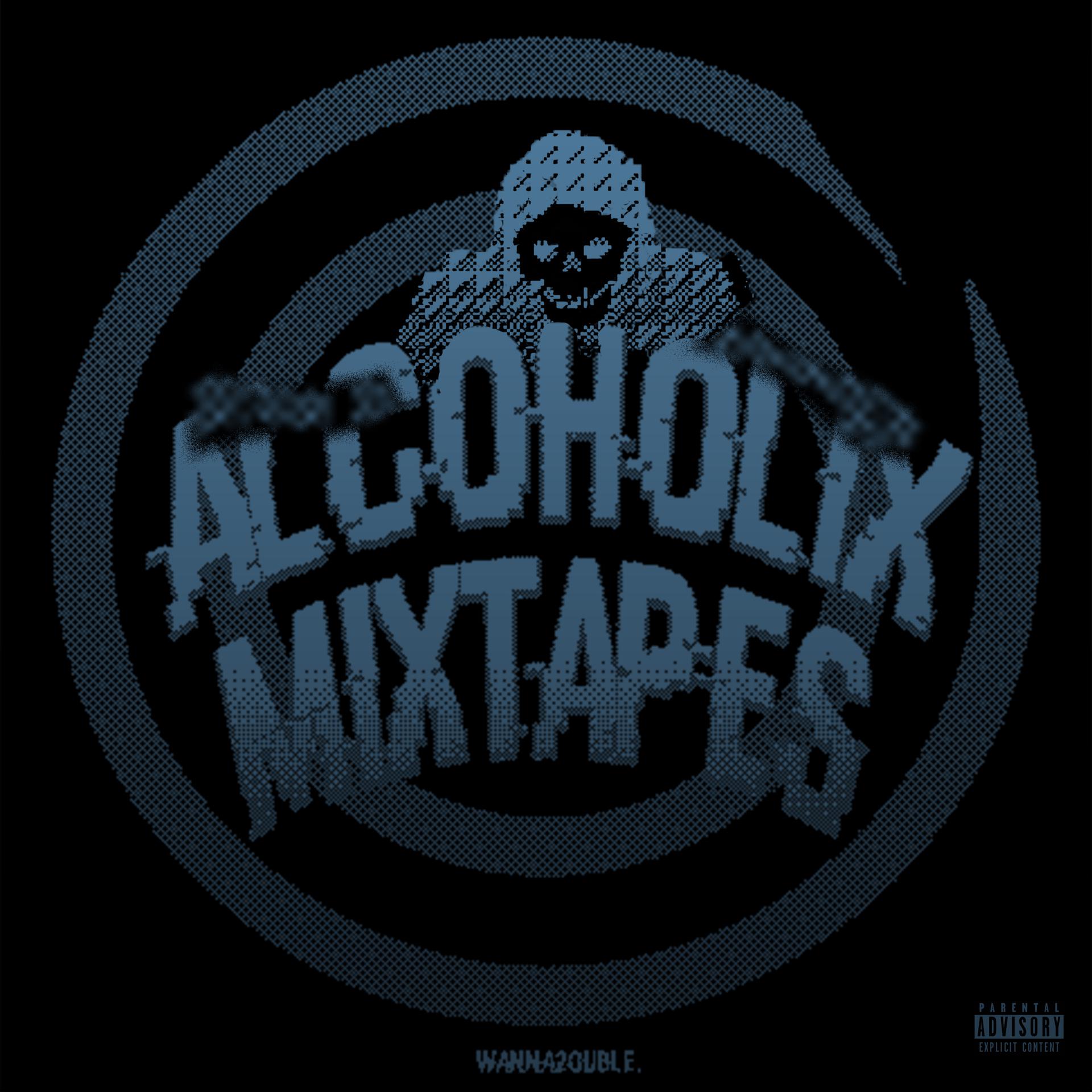 Постер альбома Alcoholix Mixtapes
