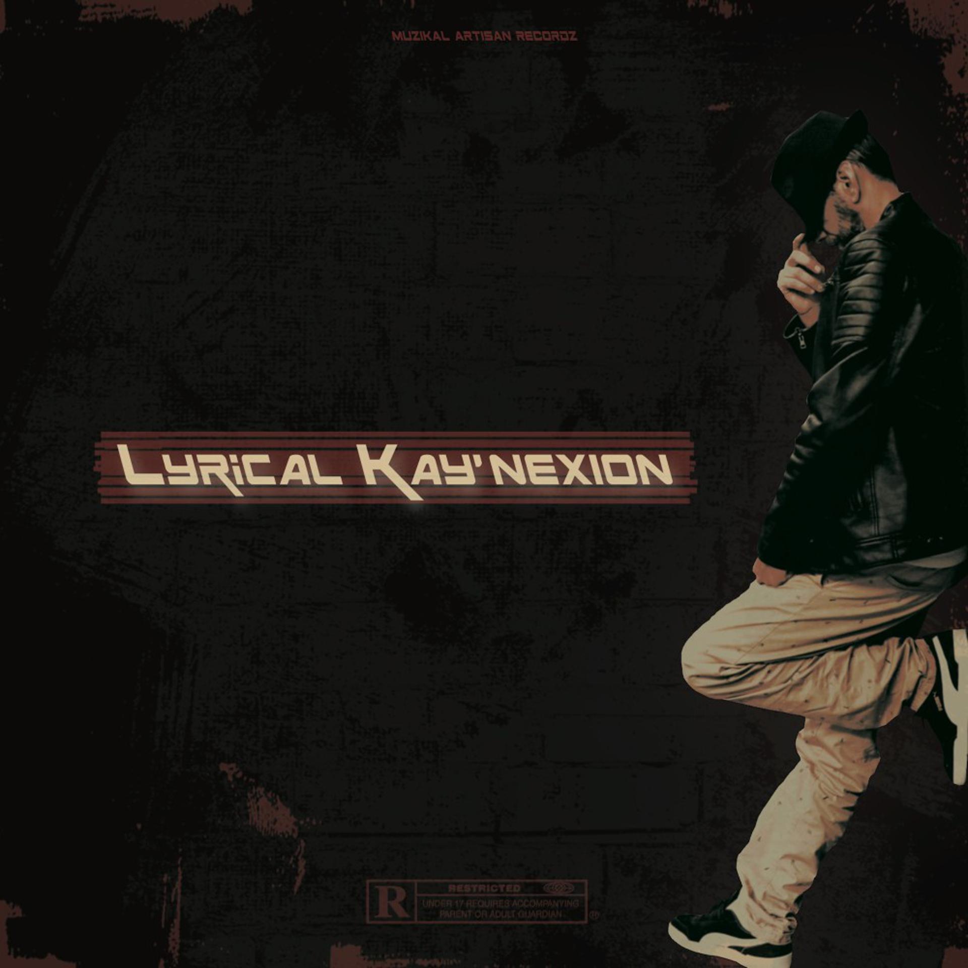 Постер альбома Lyrical Kay'nexion
