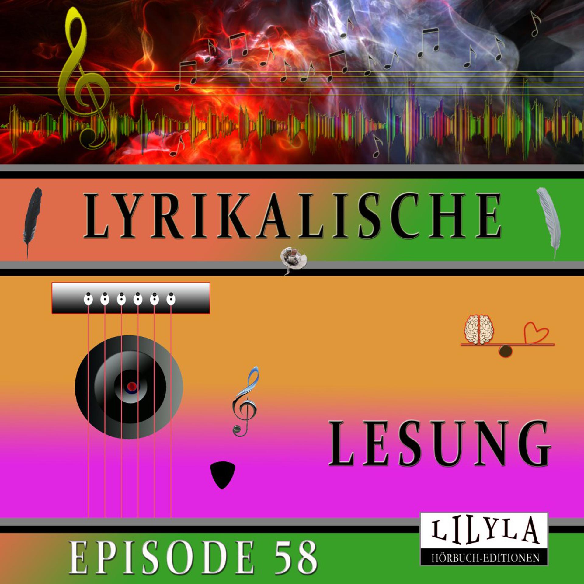 Постер альбома Lyrikalische Lesung Episode 58