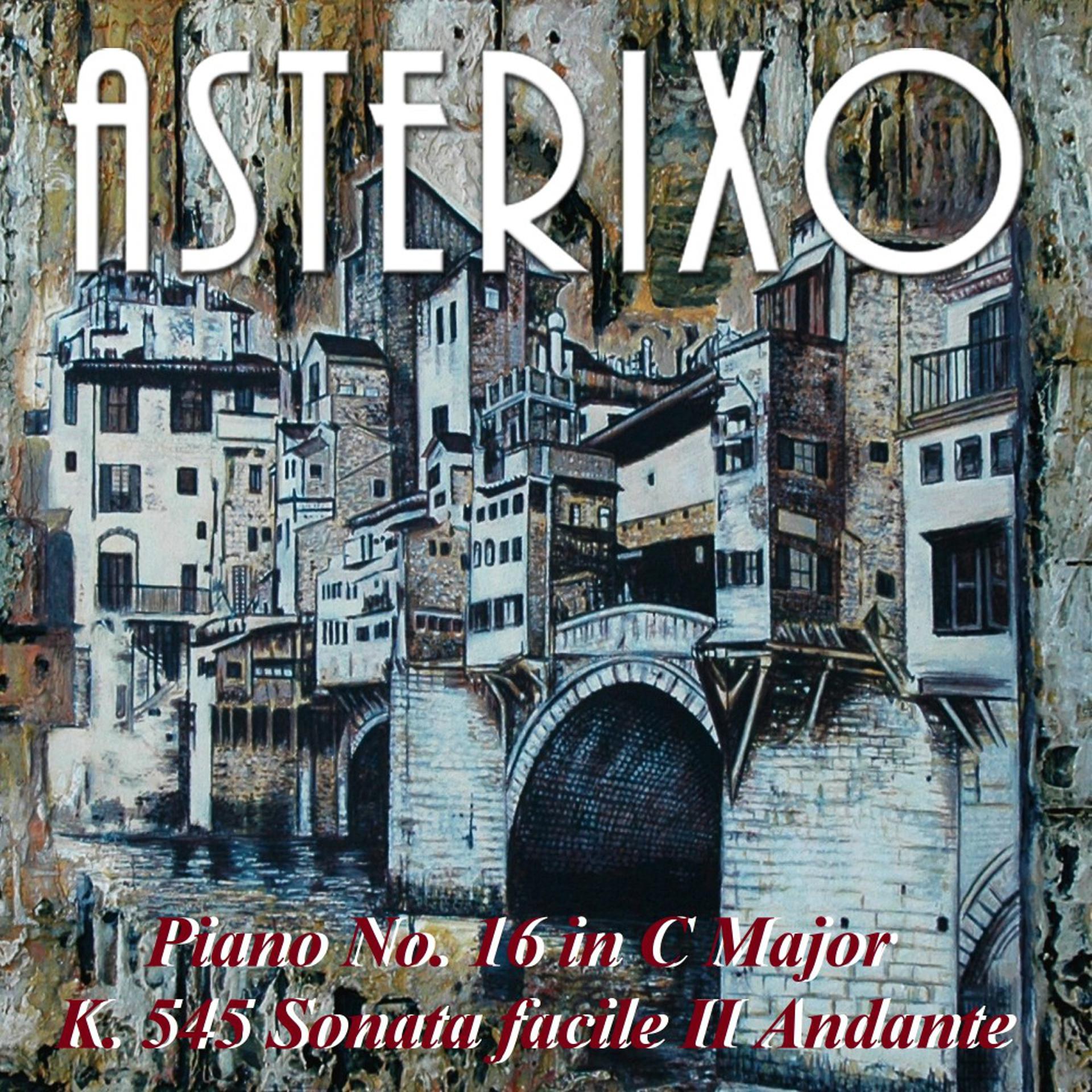 Постер альбома Piano No. 16 in C Major K. 545 Sonata facile II Andante