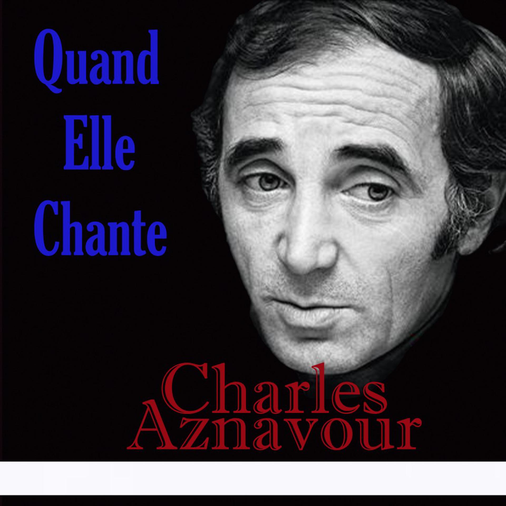 Постер альбома Quand Elle Chante