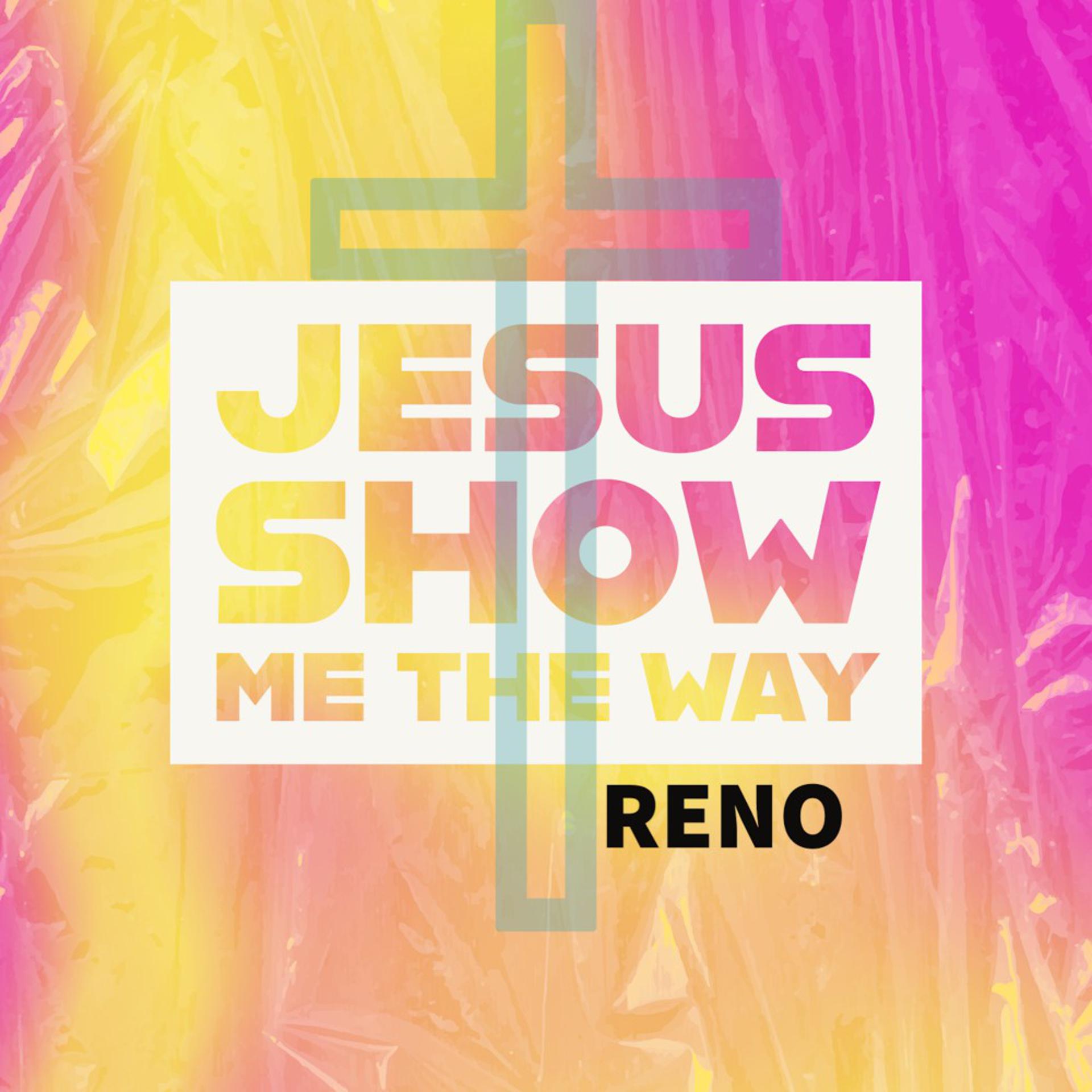 Постер альбома Jesus Show Me the Way (Main)