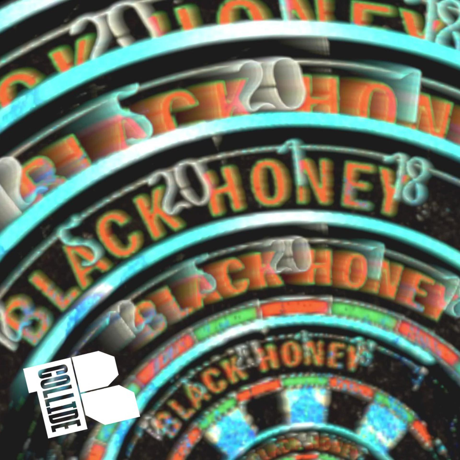 Постер альбома COLLIDE SESSION #16 - Black Honey