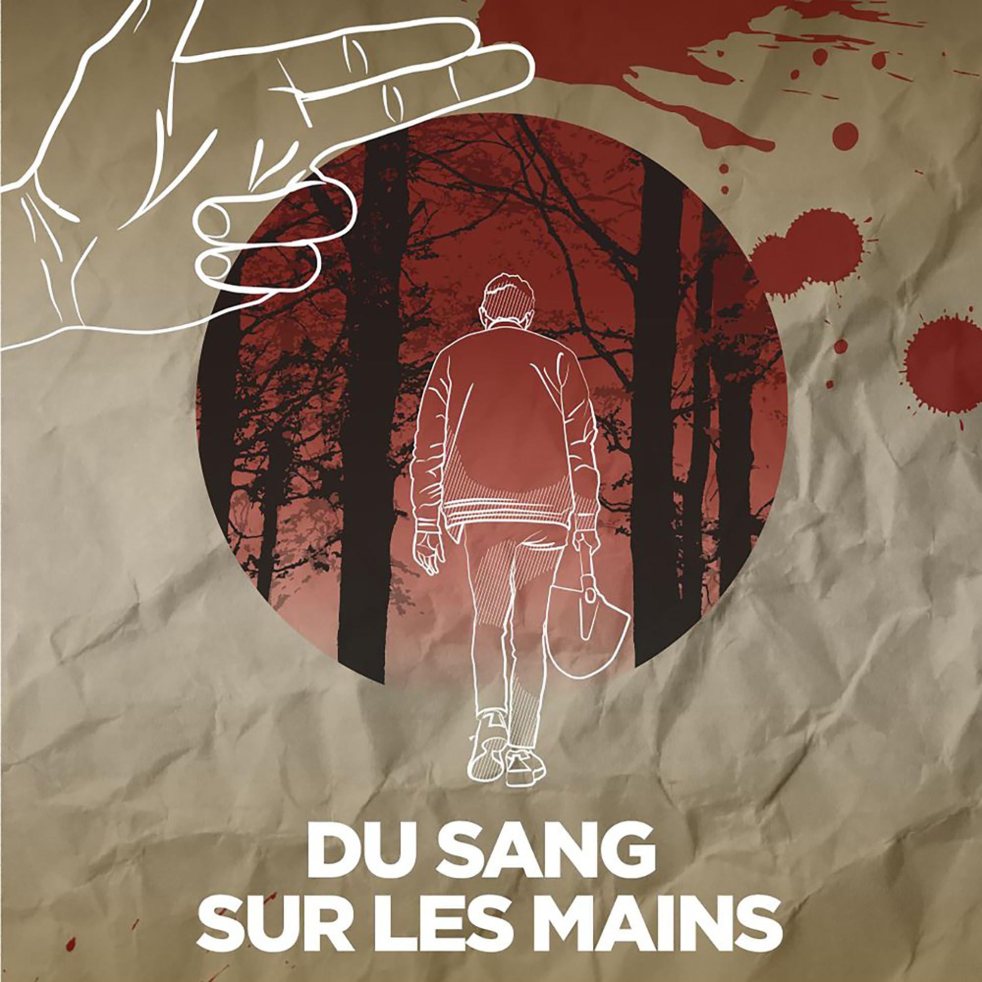 Постер альбома Du Sang Sur Les Mains (Original Motion Picture Soundtrack)