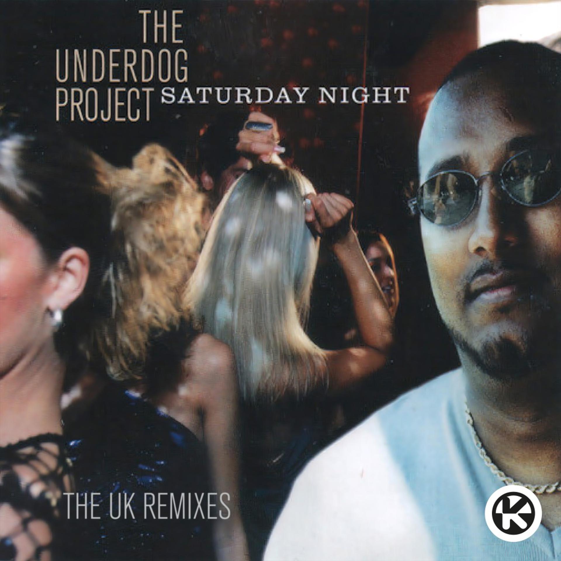 Постер альбома Saturday Night - The UK Mixes
