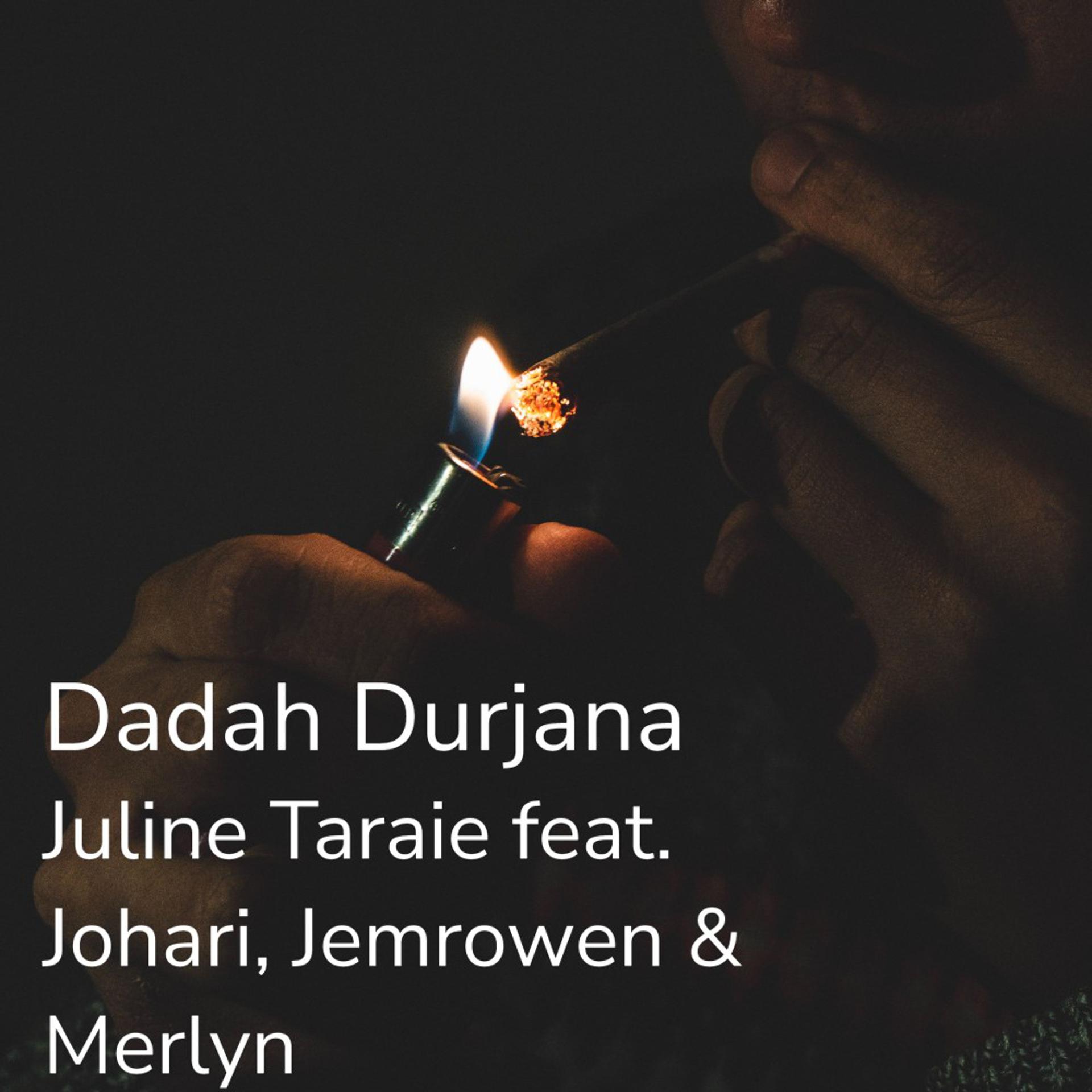 Постер альбома Dadah Durjana