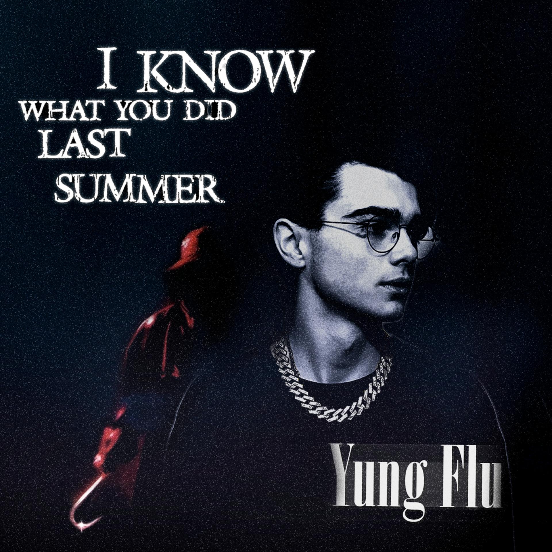 Постер альбома I KNOW WHAT YOU DID LAST SUMMER