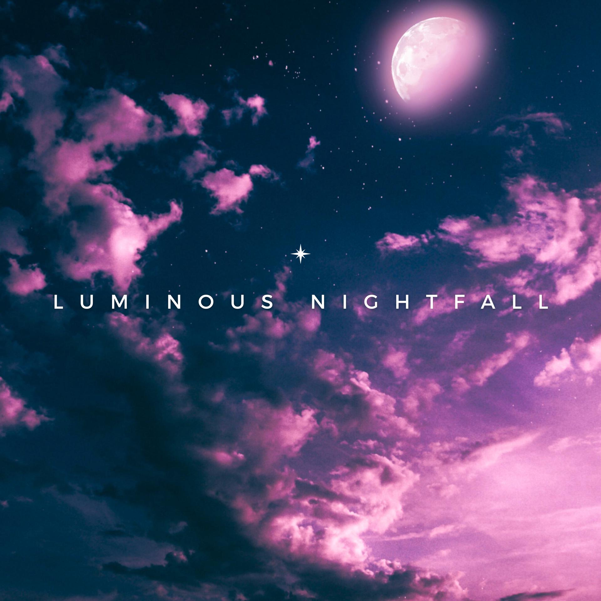 Постер альбома Luminous Nightfall