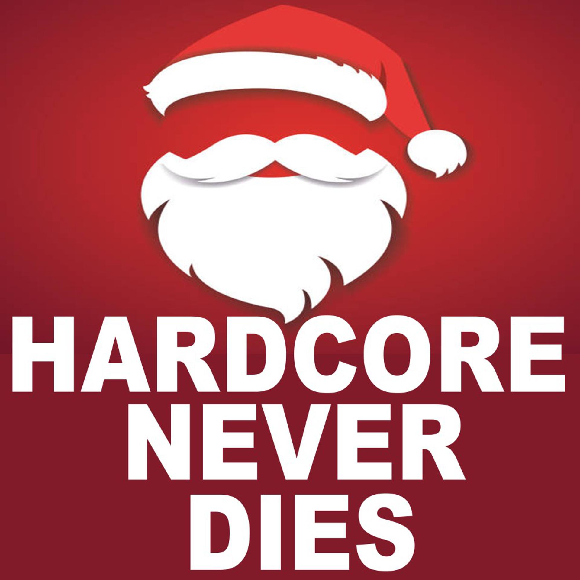 Постер альбома Hardcore Never Dies Xmas XXL 2023 (The Ultimate Hardcore Christmas Mix)