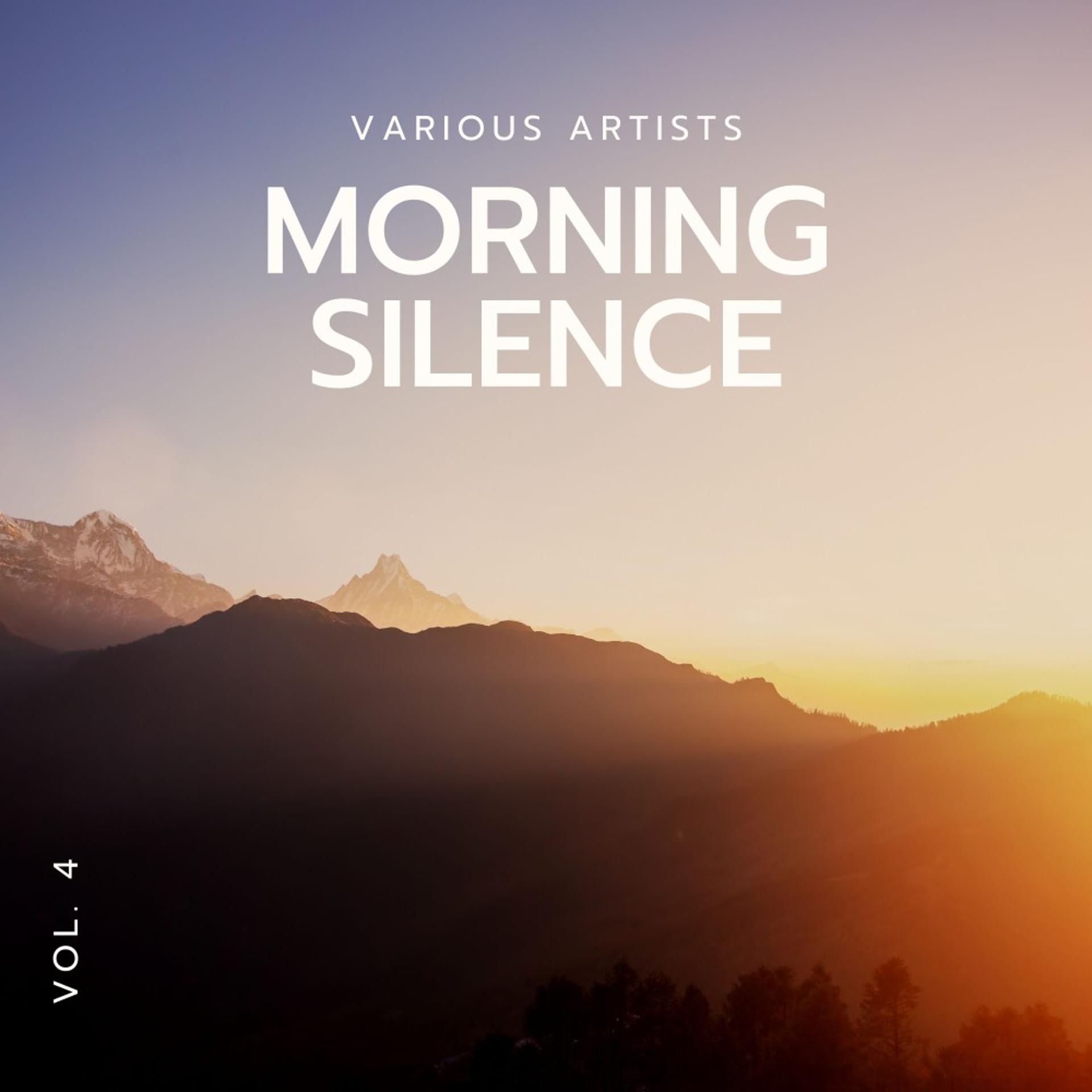 Постер альбома Morning Silence, Vol. 4