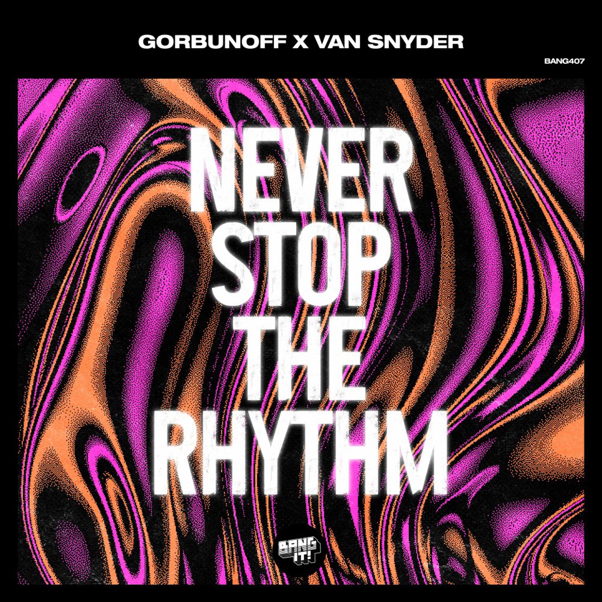 Постер альбома Never Stop the Rhythm