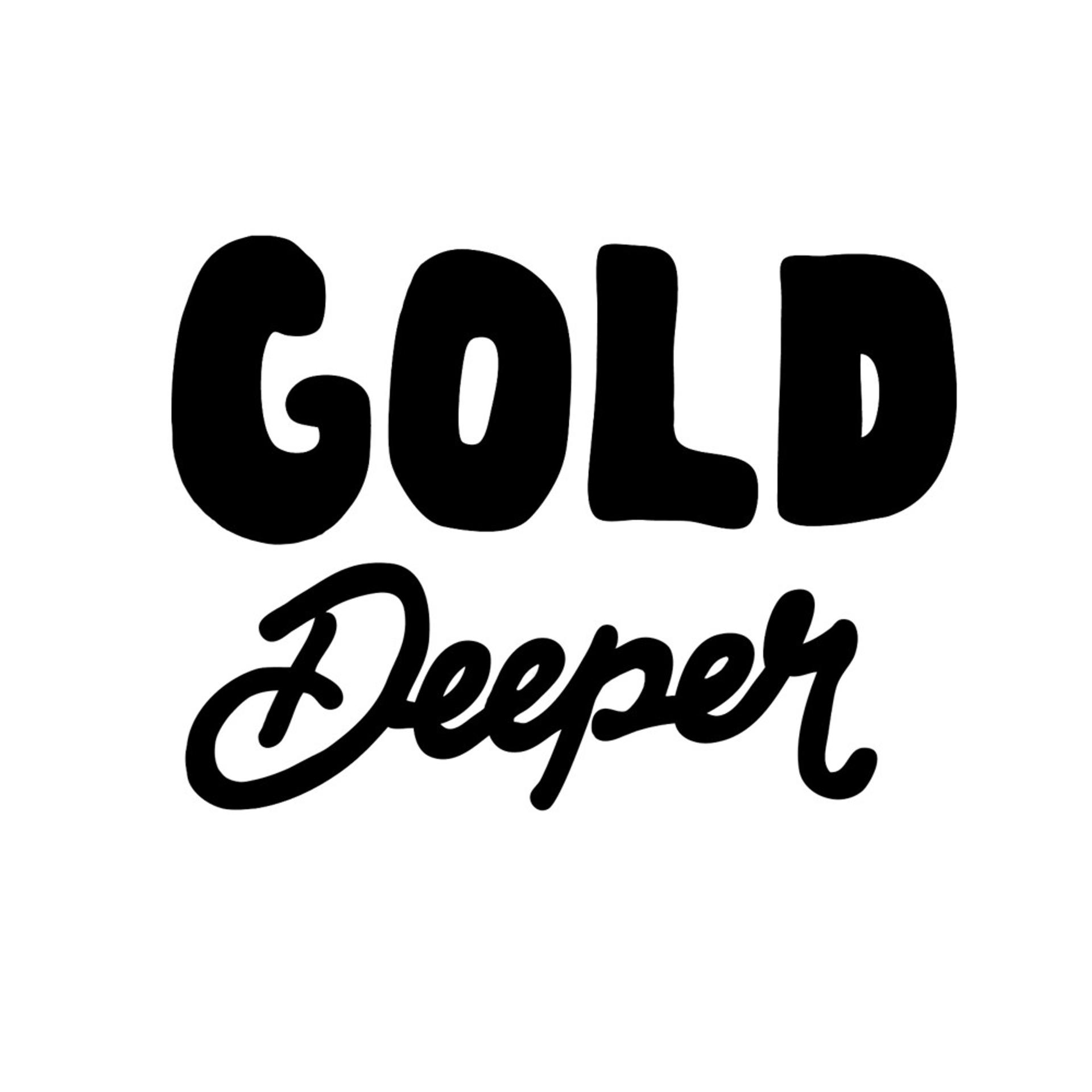 Постер альбома Gold Deeper