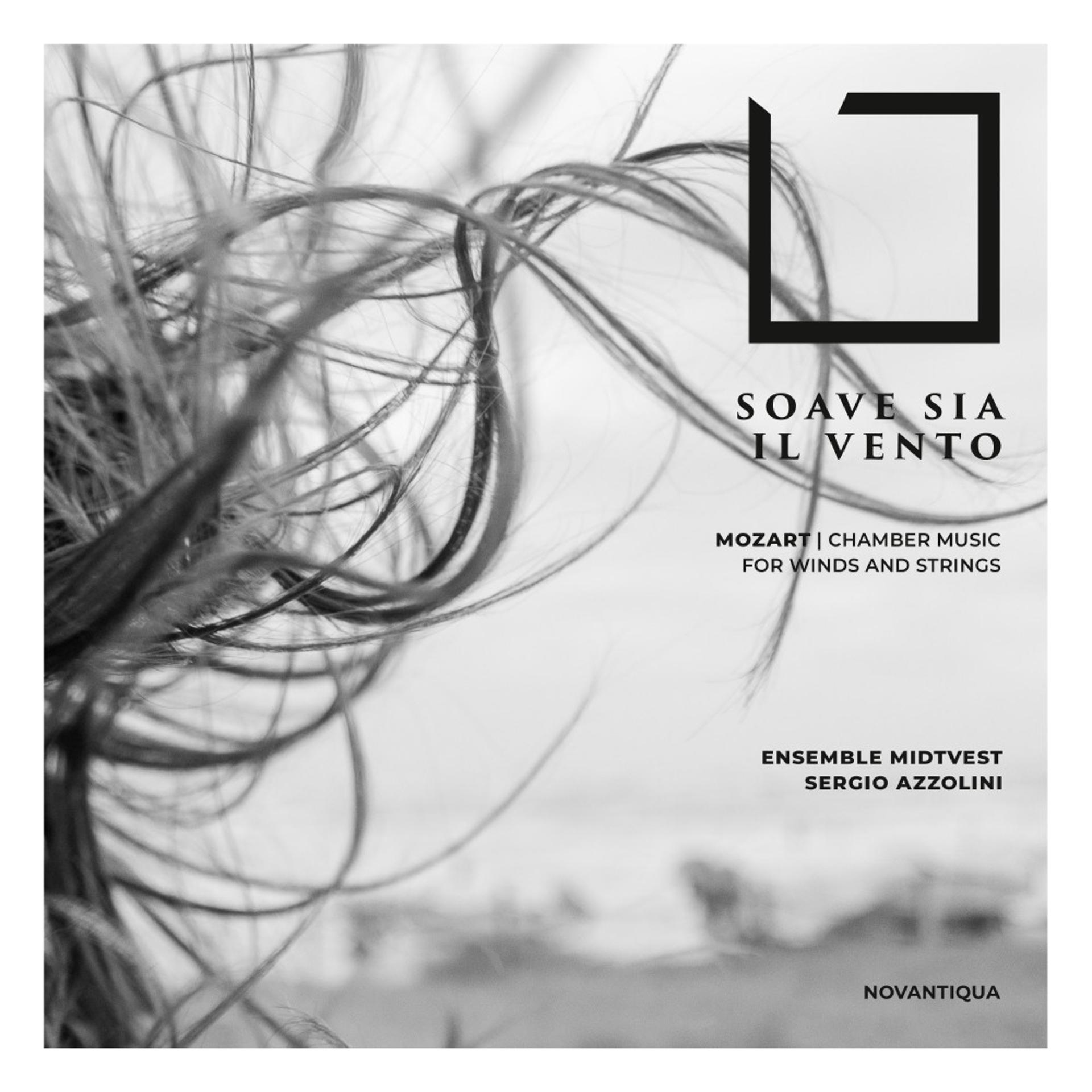 Постер альбома Soave Sia Il Vento (Mozart. Chamber Music for Winds and Strings)