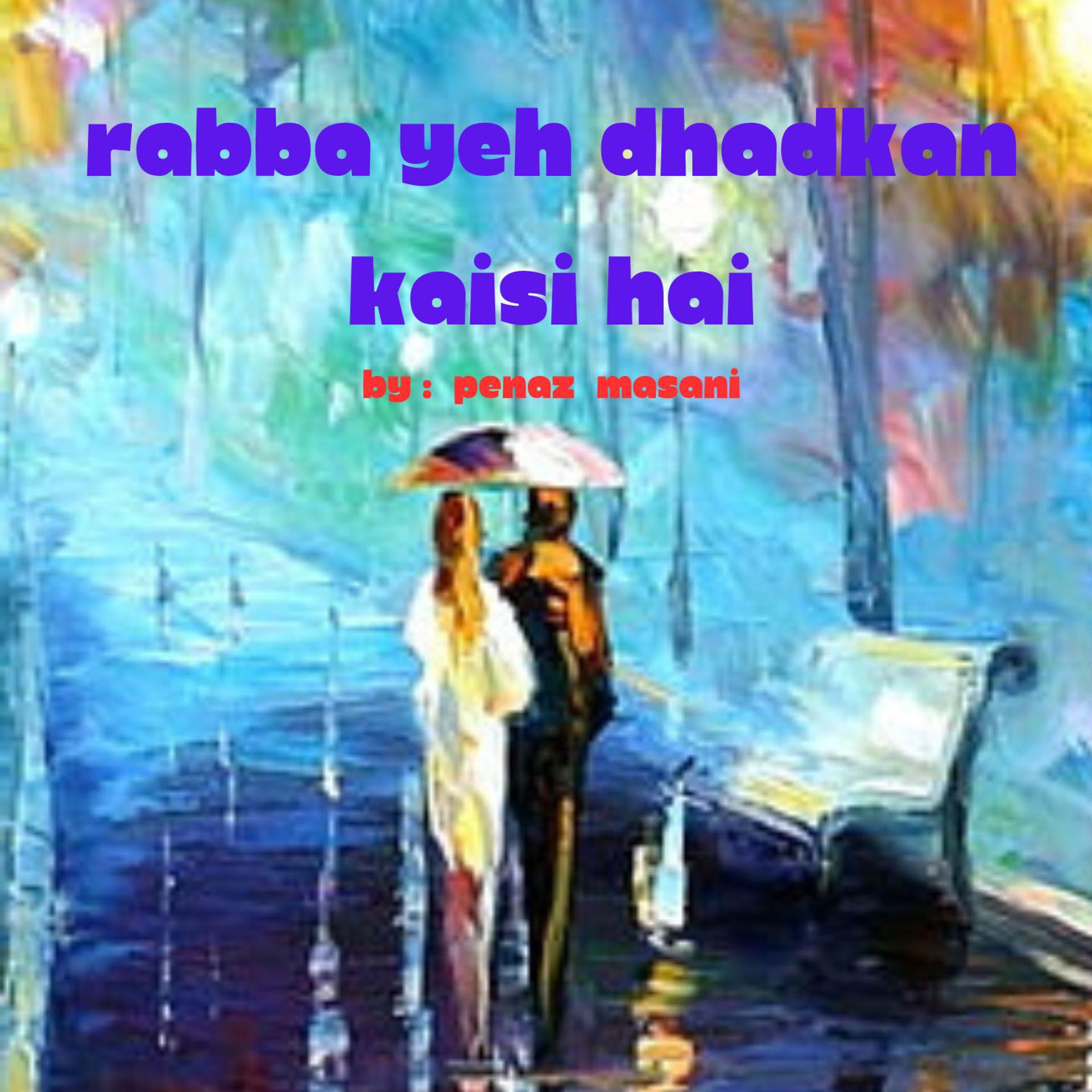 Постер альбома Rabba Yeh Dhadakan Kaisi Hai