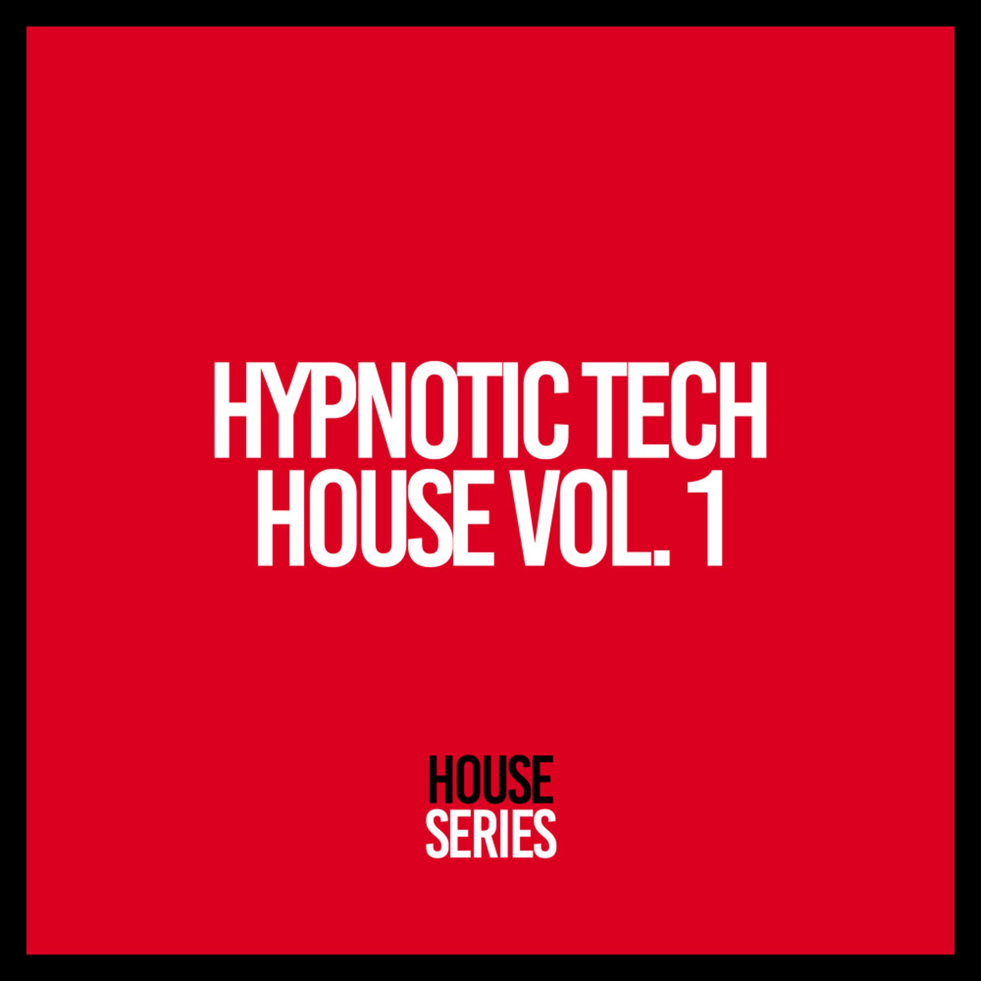 Постер альбома Hypnotic Tech House, Vol. 1