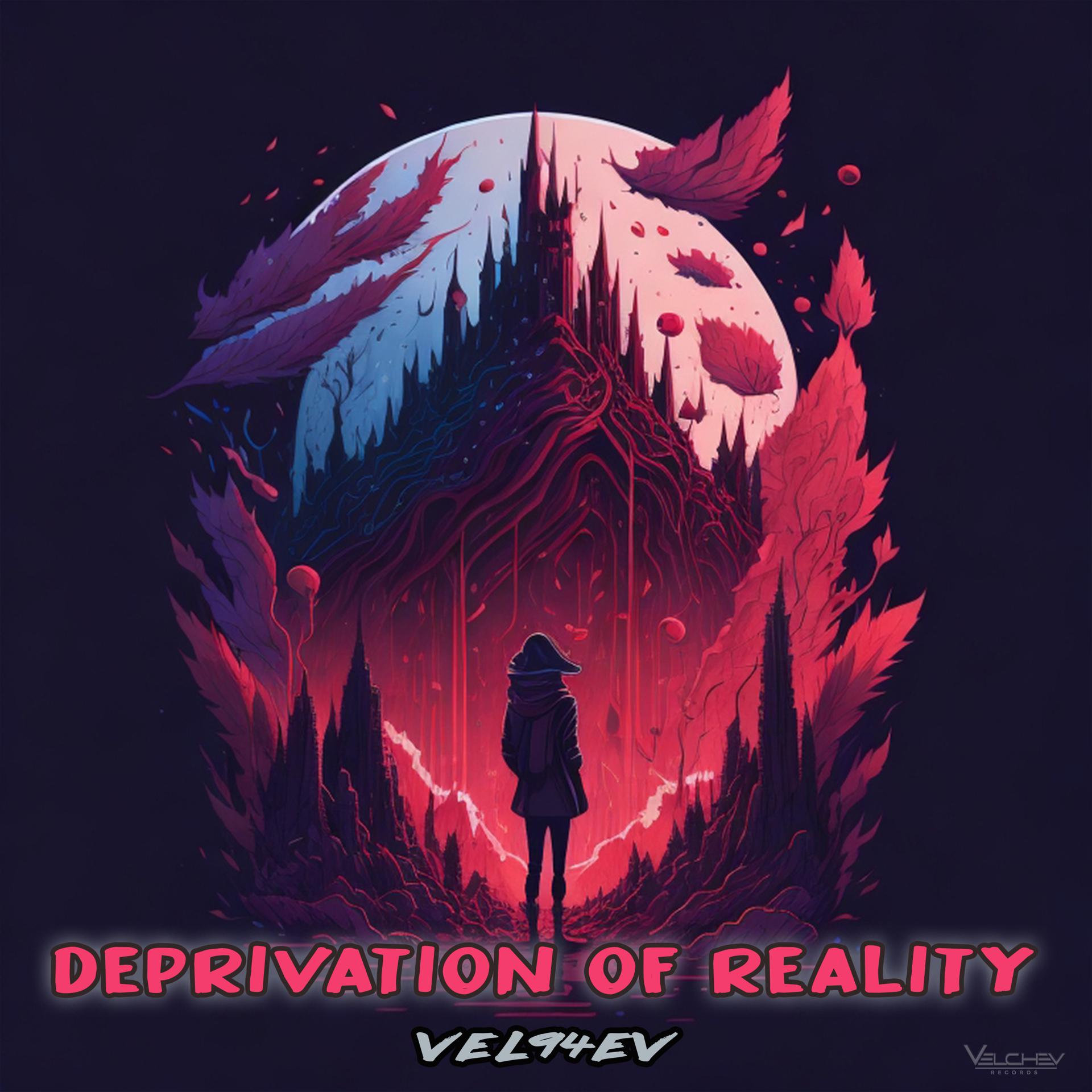 Постер альбома Deprivation of Reality
