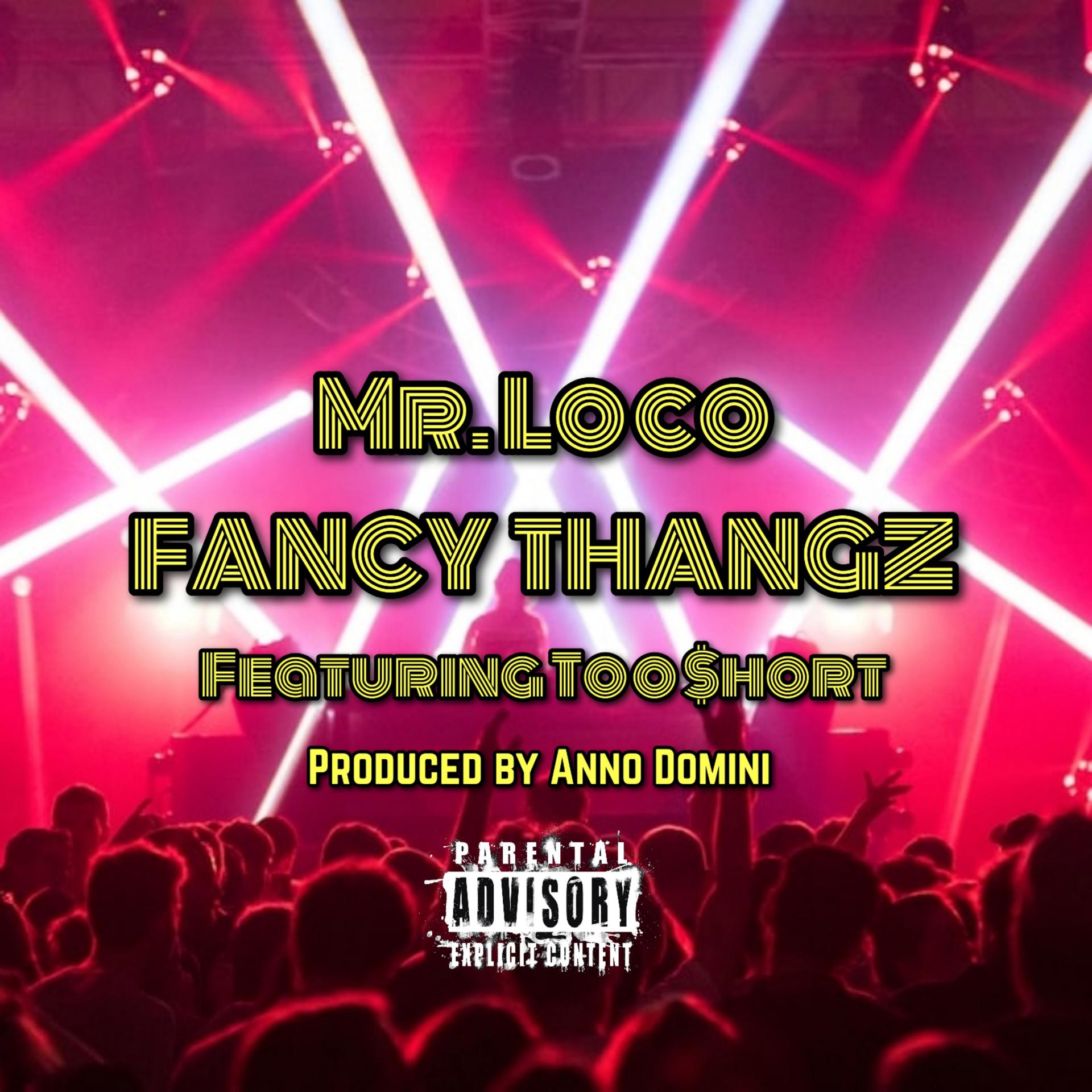 Постер альбома Fancy Thangz (feat. Too $hort)