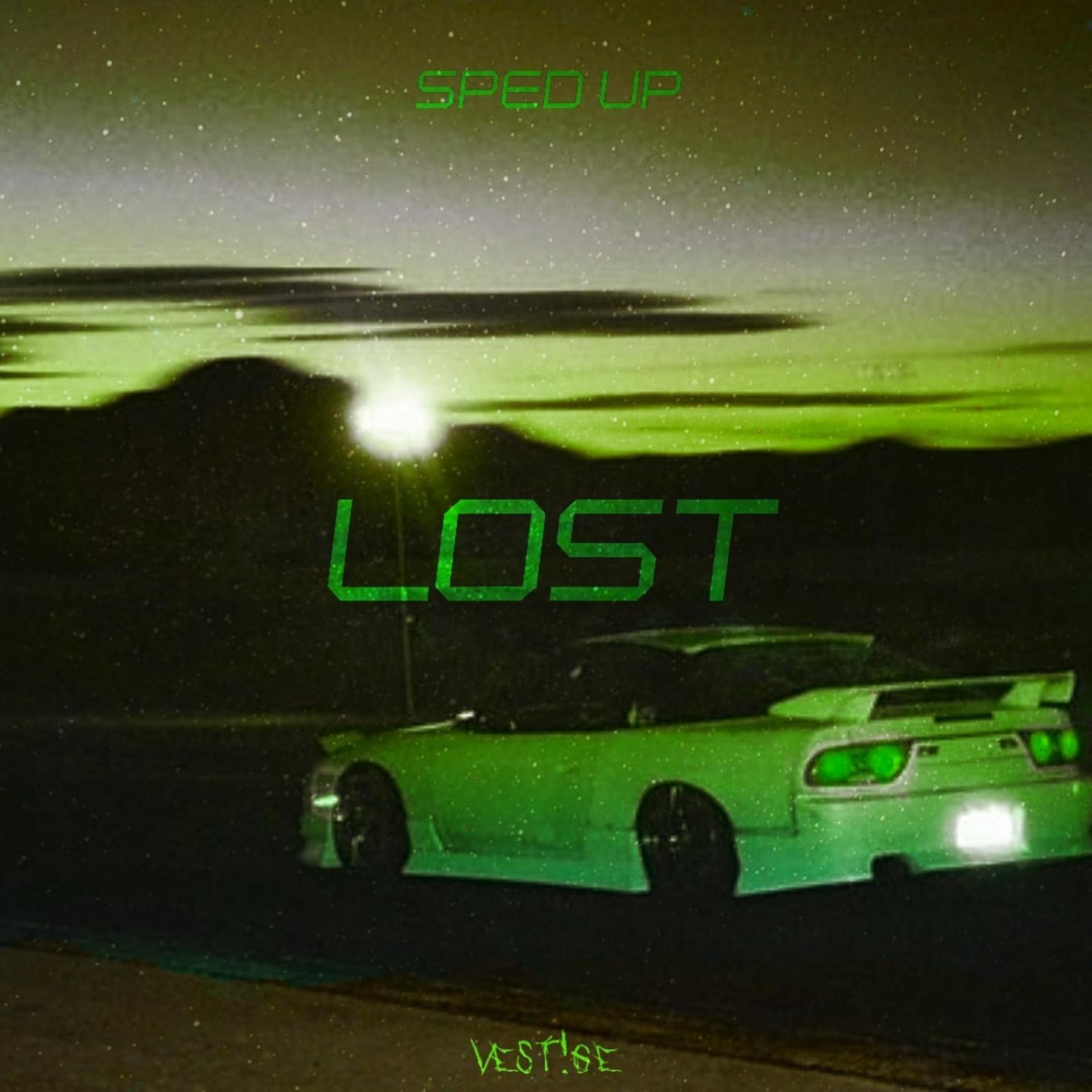 Постер альбома Lost (Sped Up)
