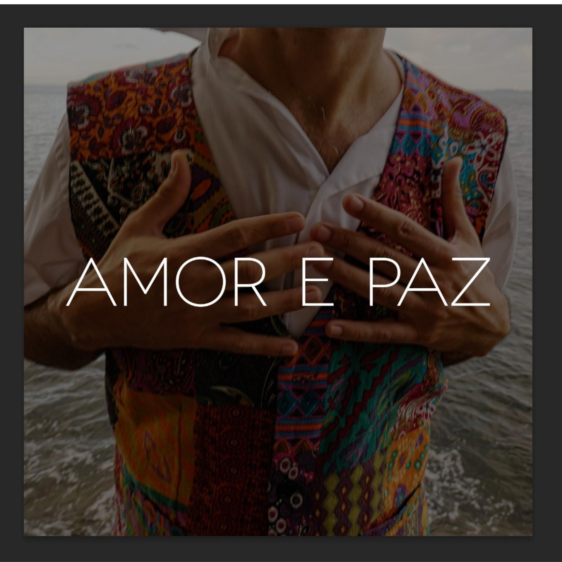 Постер альбома Amor E Paz