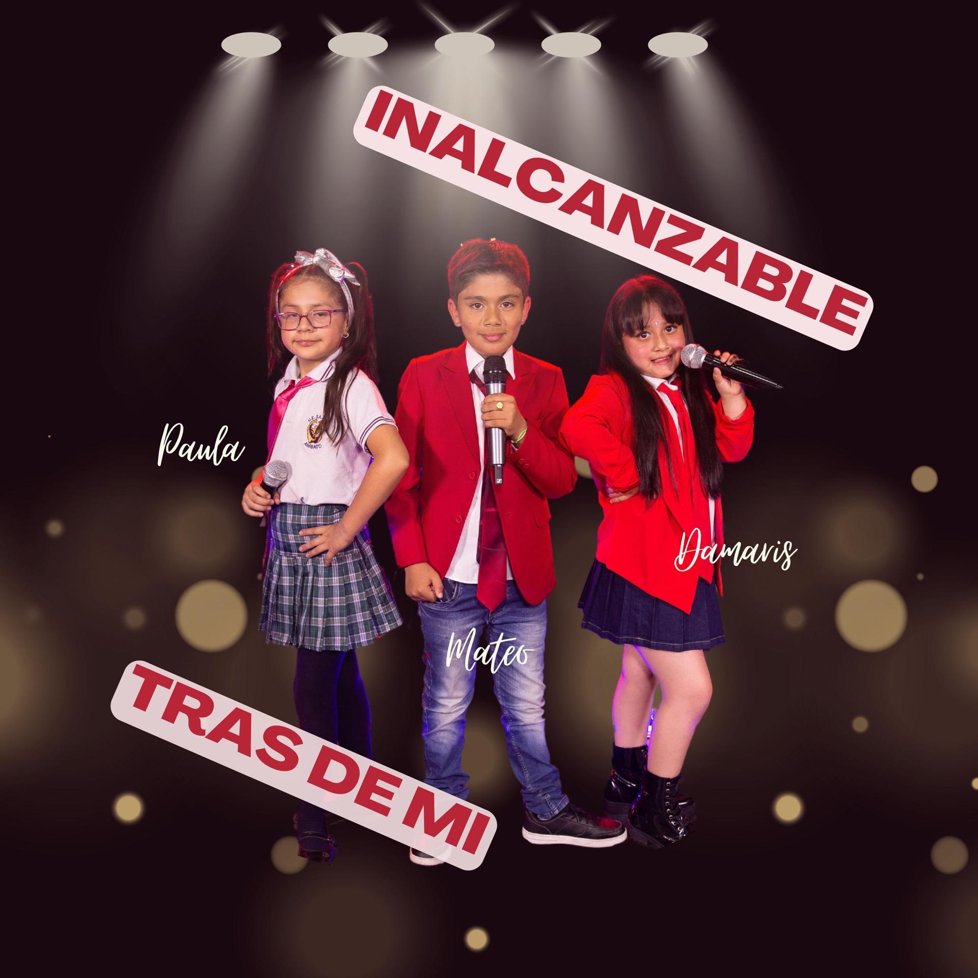 Постер альбома Inalcanzable / Tras de Mi