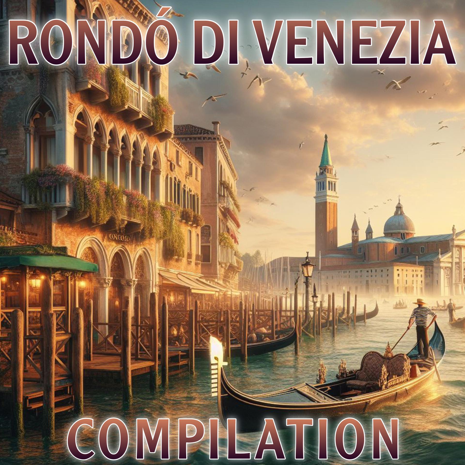 Постер альбома Rondo' Di Venezia