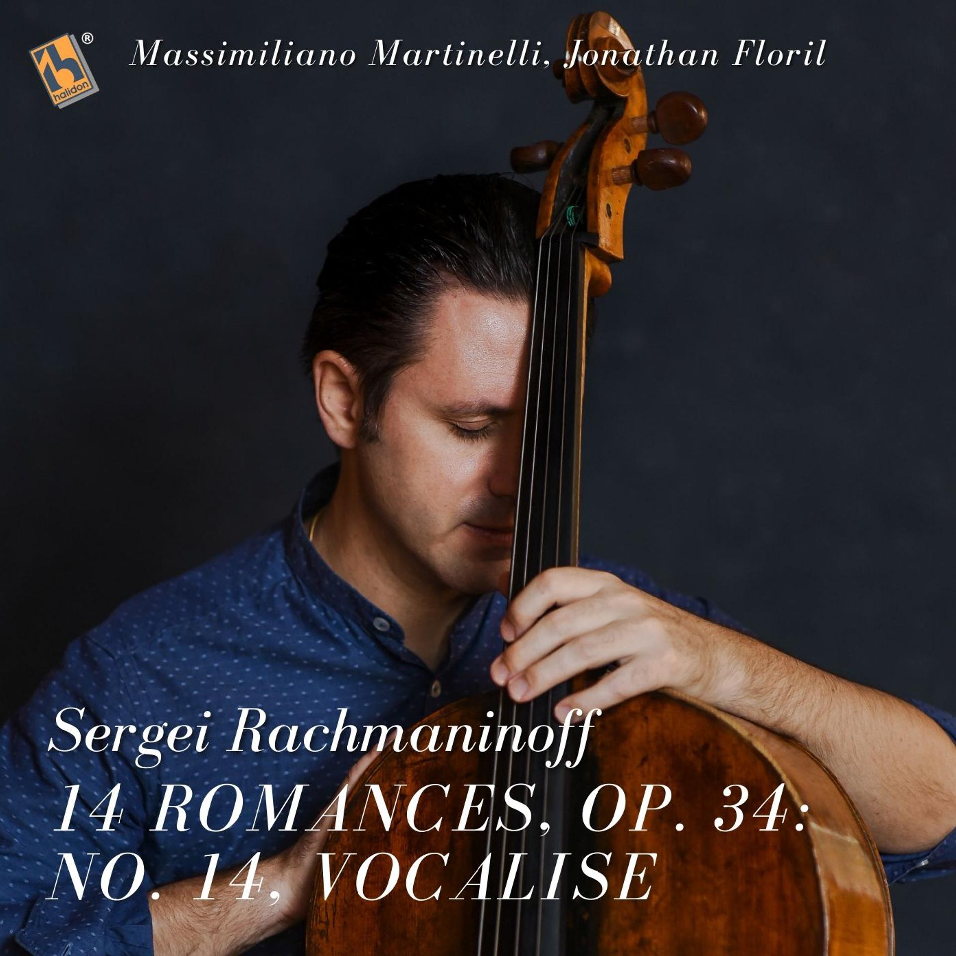 Постер альбома Rachmaninoff: 14 Romances, Op. 34: No. 14, Vocalise