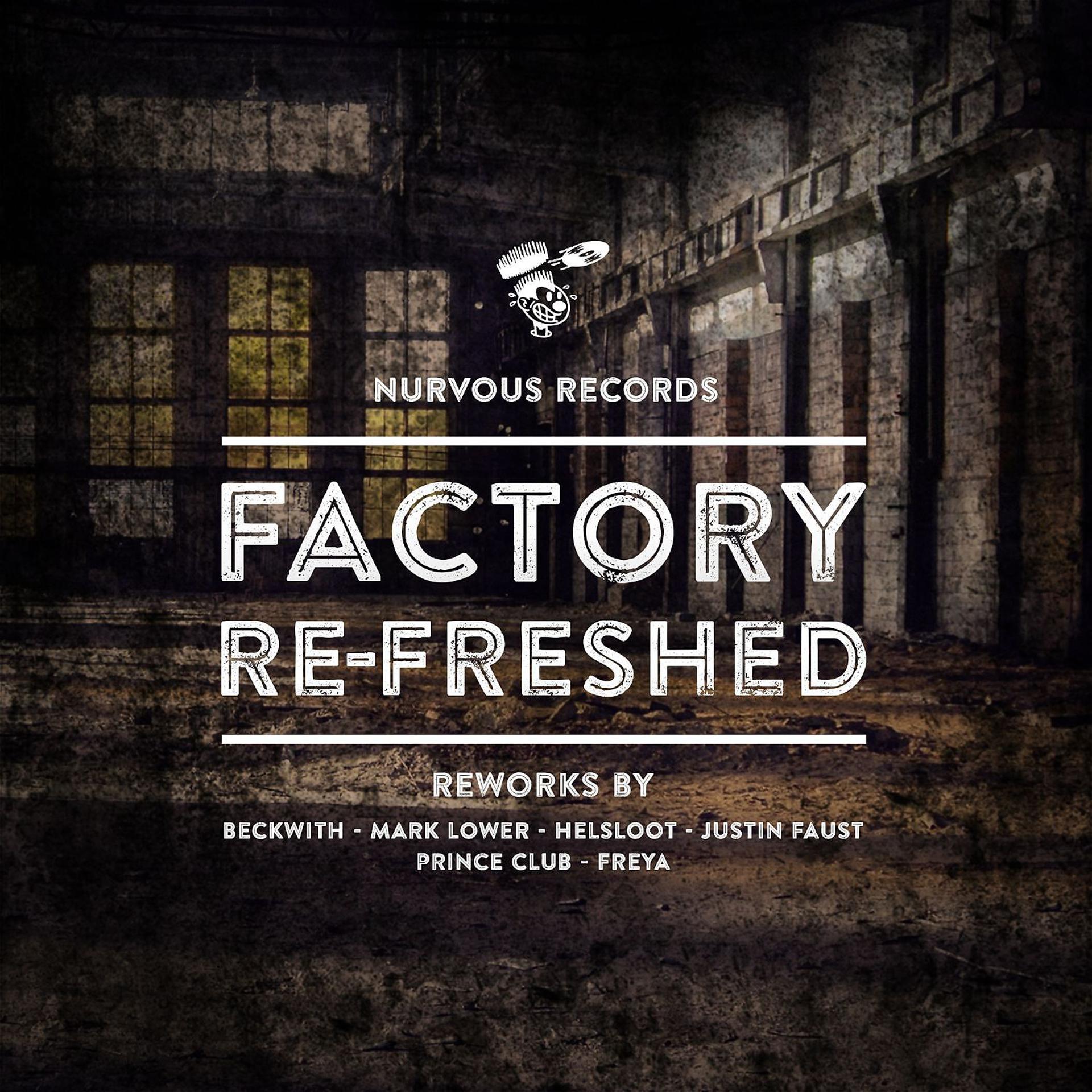 Постер альбома Factory Re-Freshed
