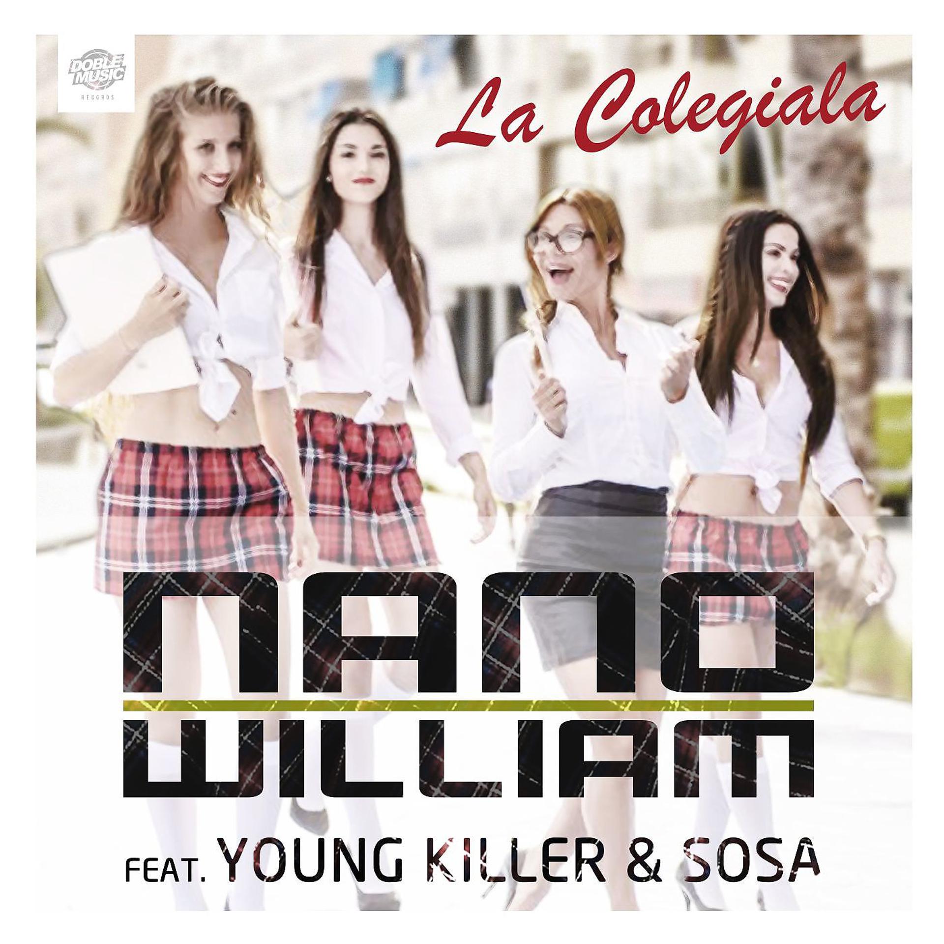 Постер альбома La Colegiala (feat. Young Killer & Sosa)