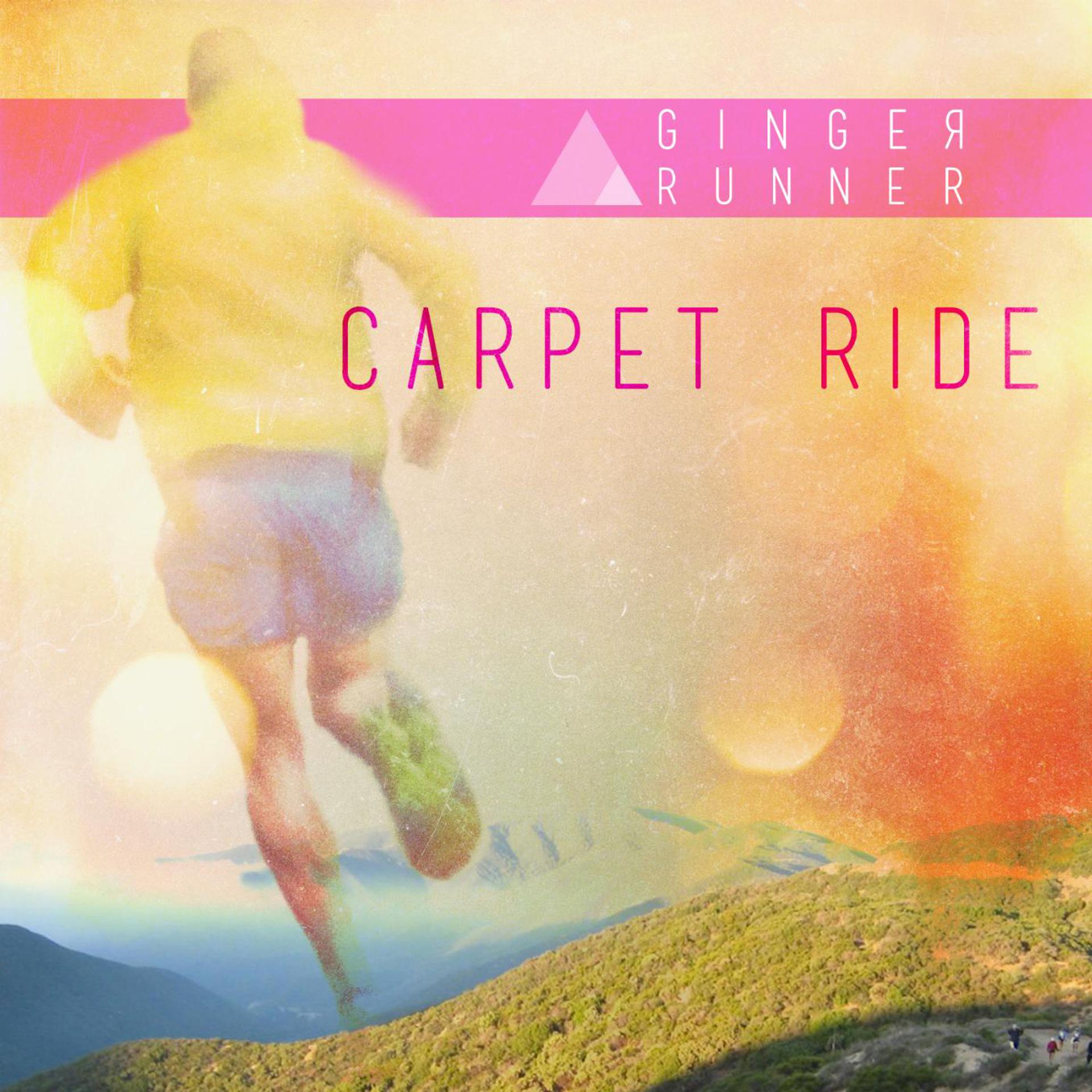 Постер альбома Carpet Ride