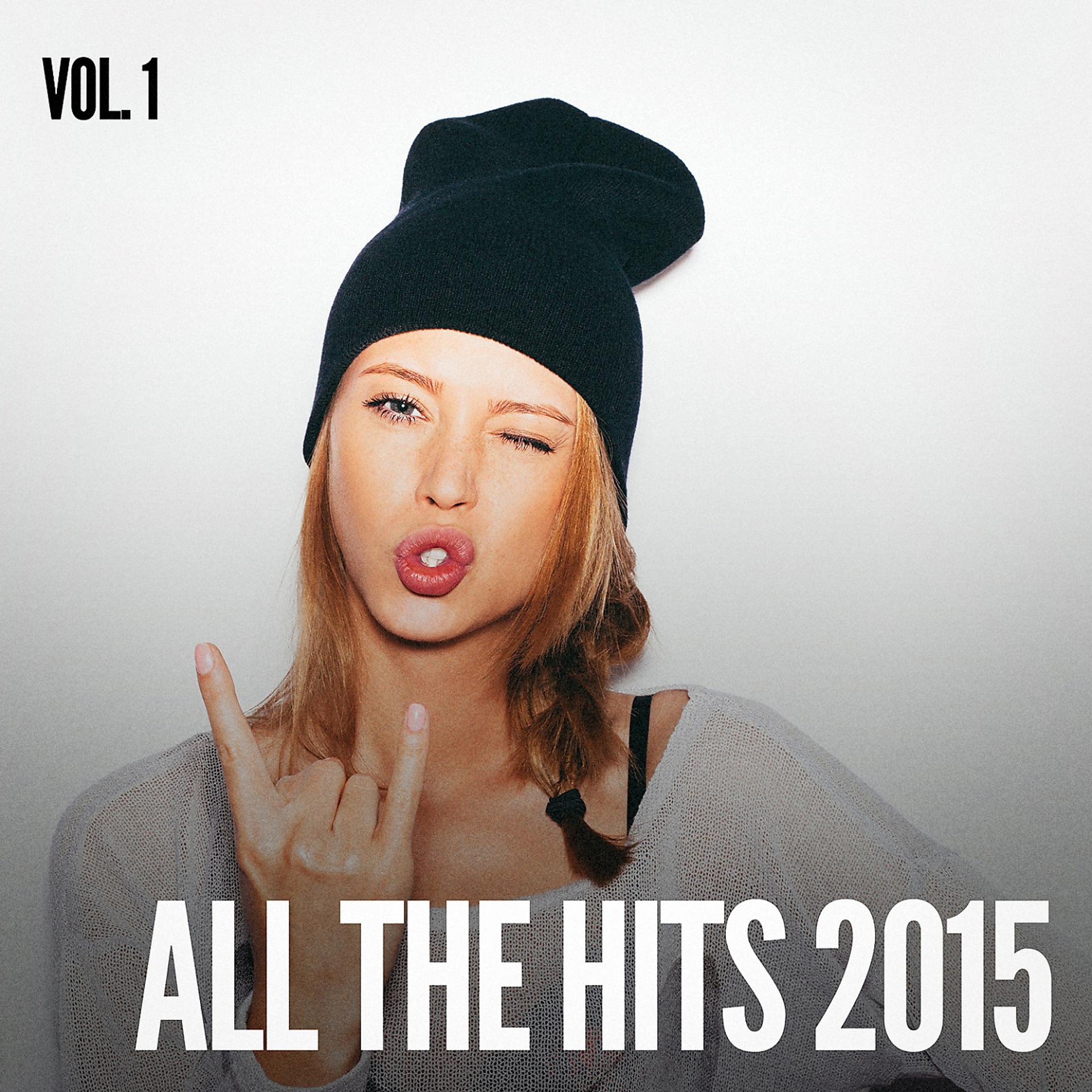 Постер альбома All the Hits 2015, Vol. 1