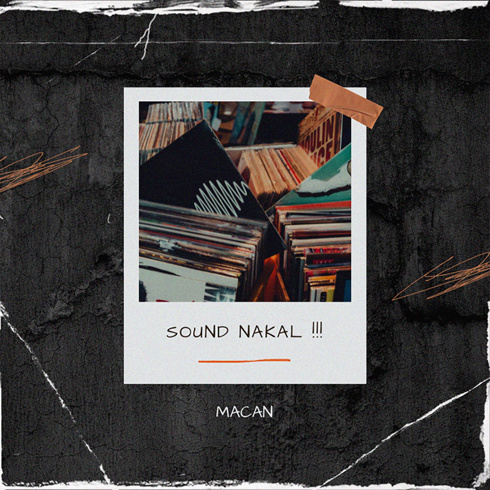 Постер альбома SOUND NAKAL !!!