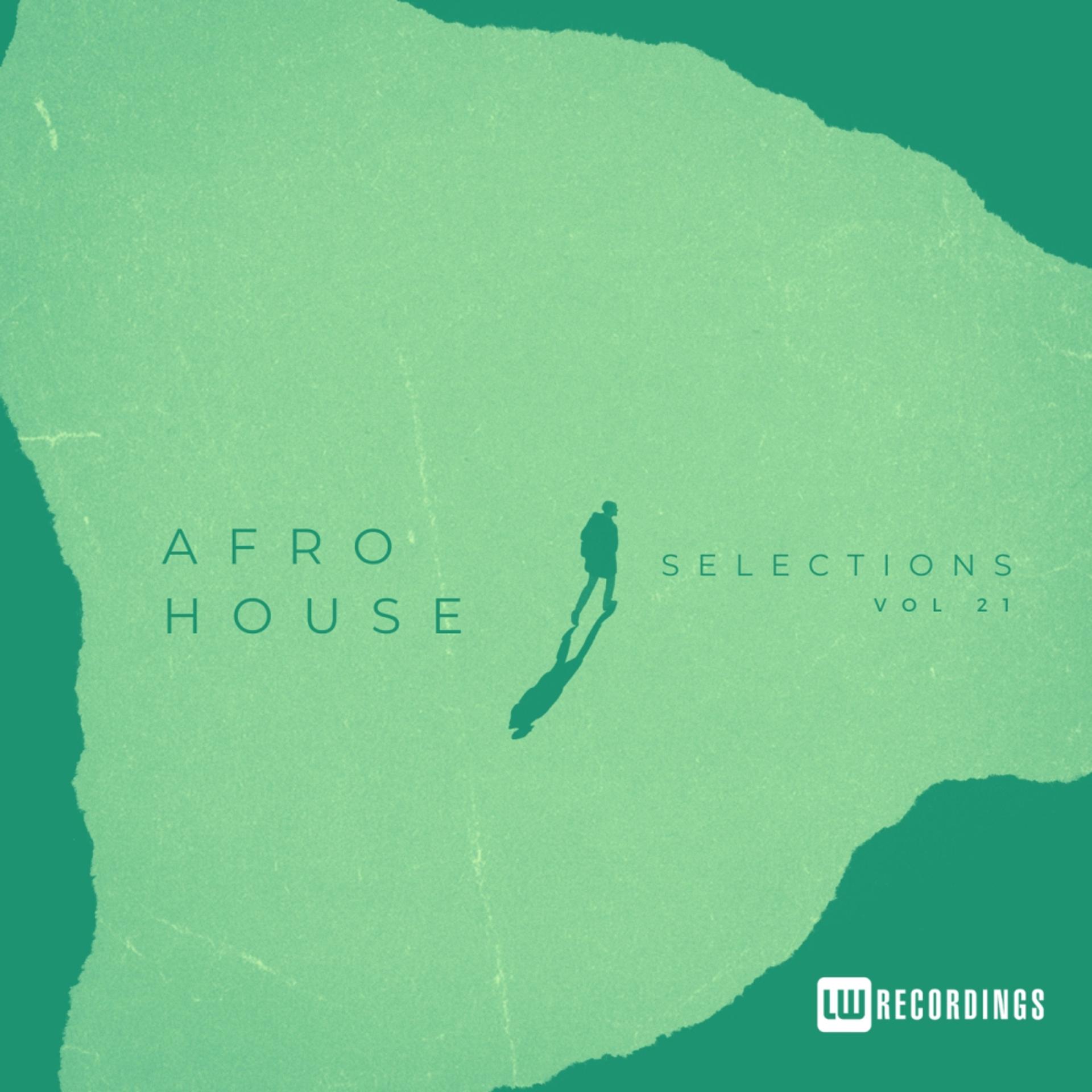 Постер альбома Afro House Selections, Vol. 21