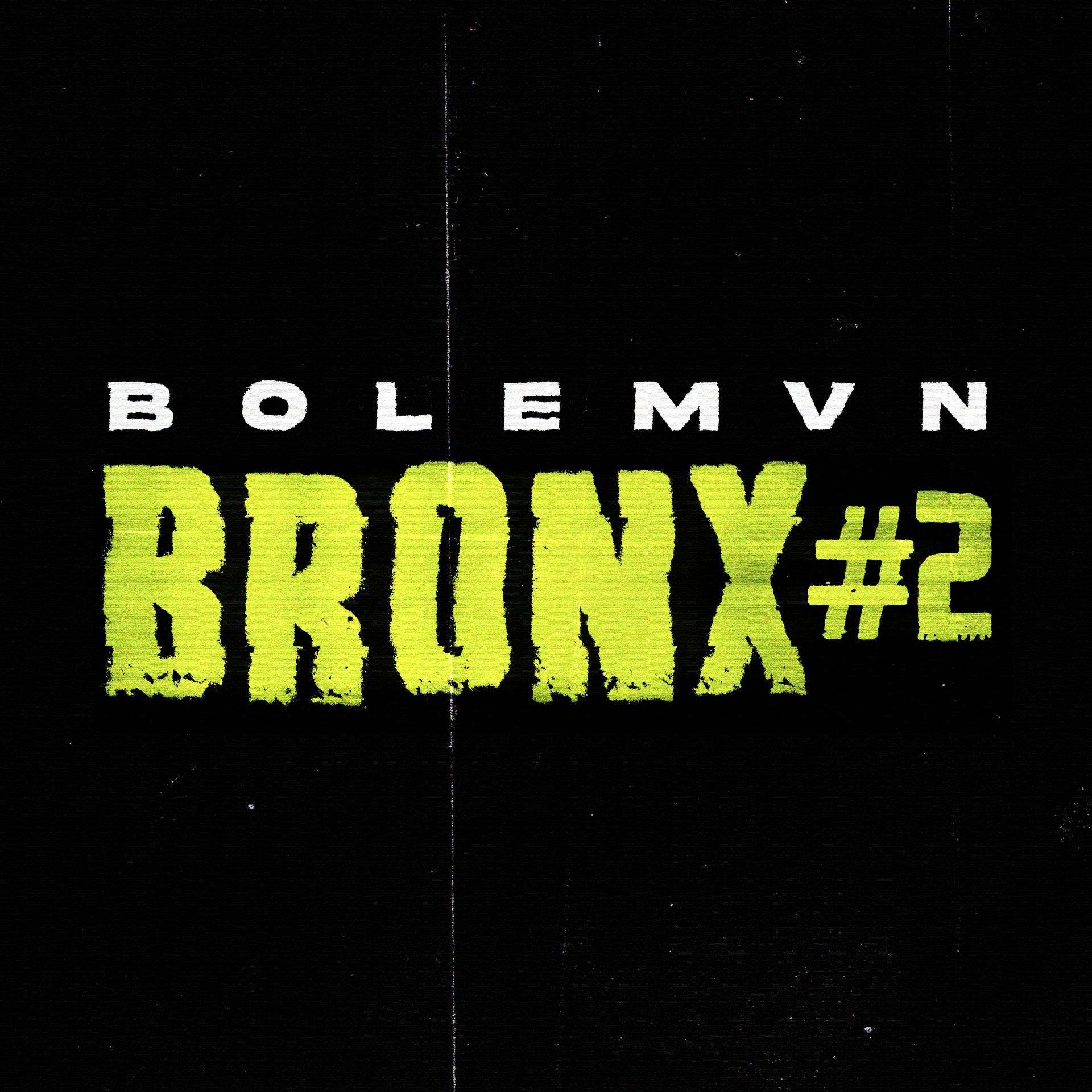 Постер альбома Bronx #2