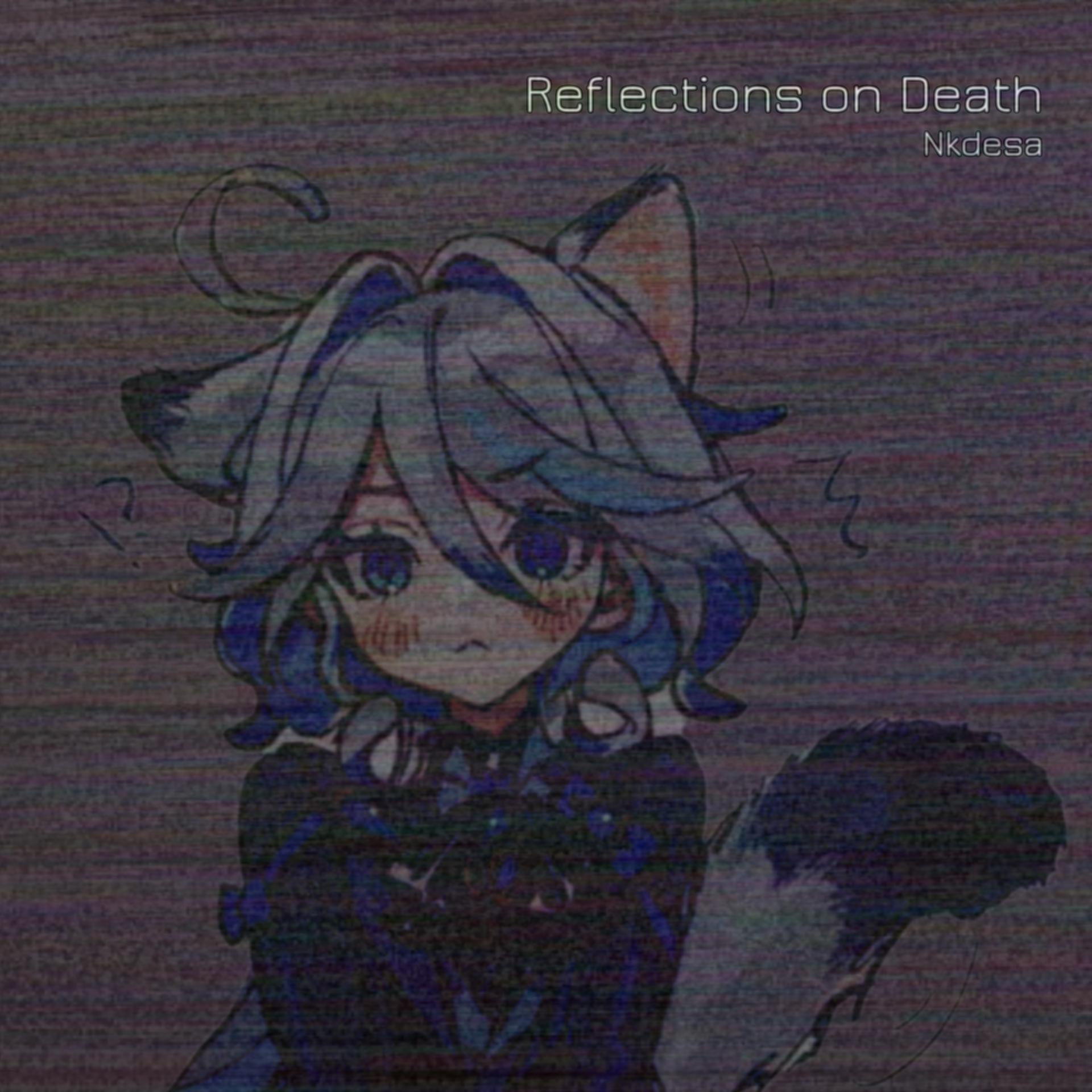 Постер альбома Reflections on Death