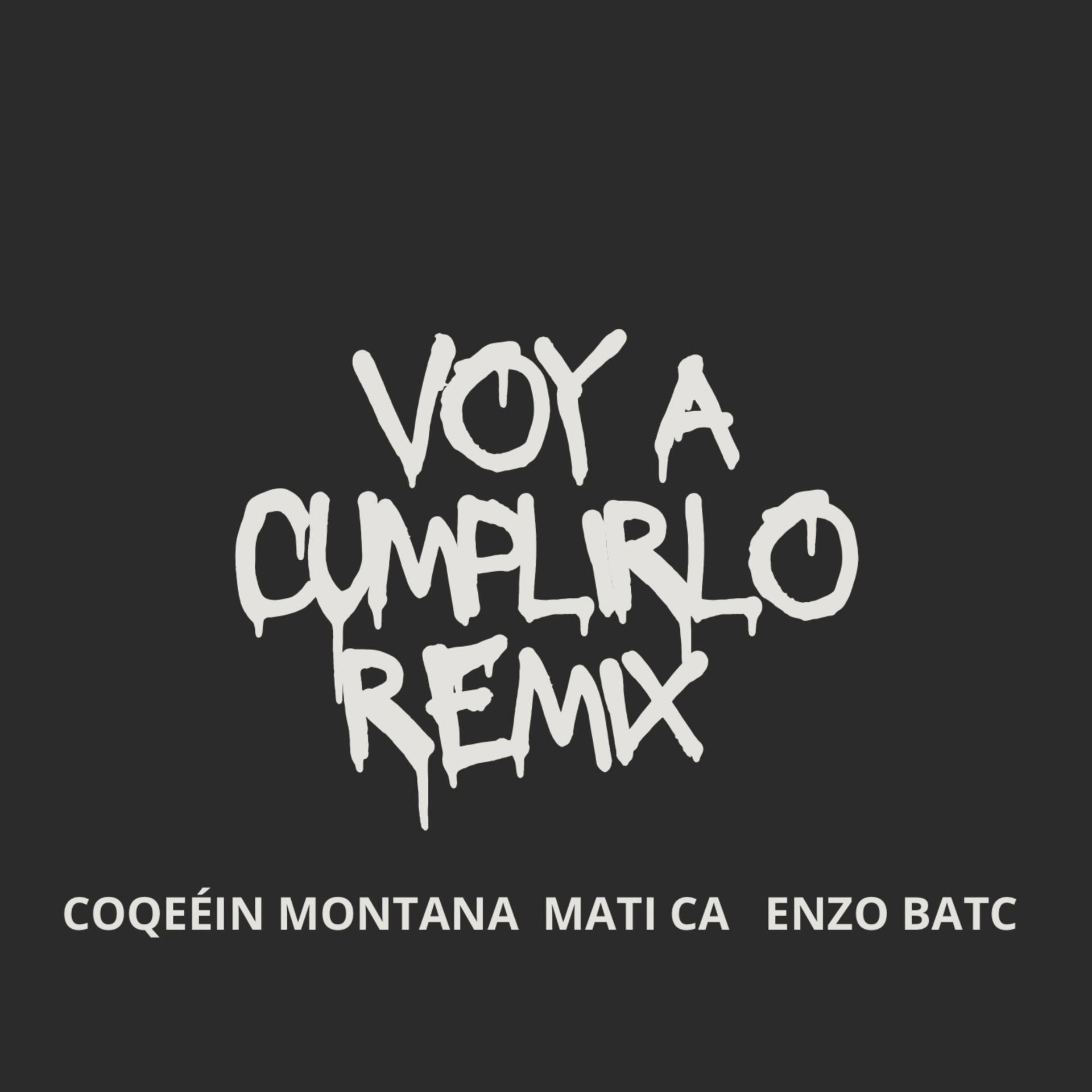 Постер альбома Voy a Cumplirlo Remix