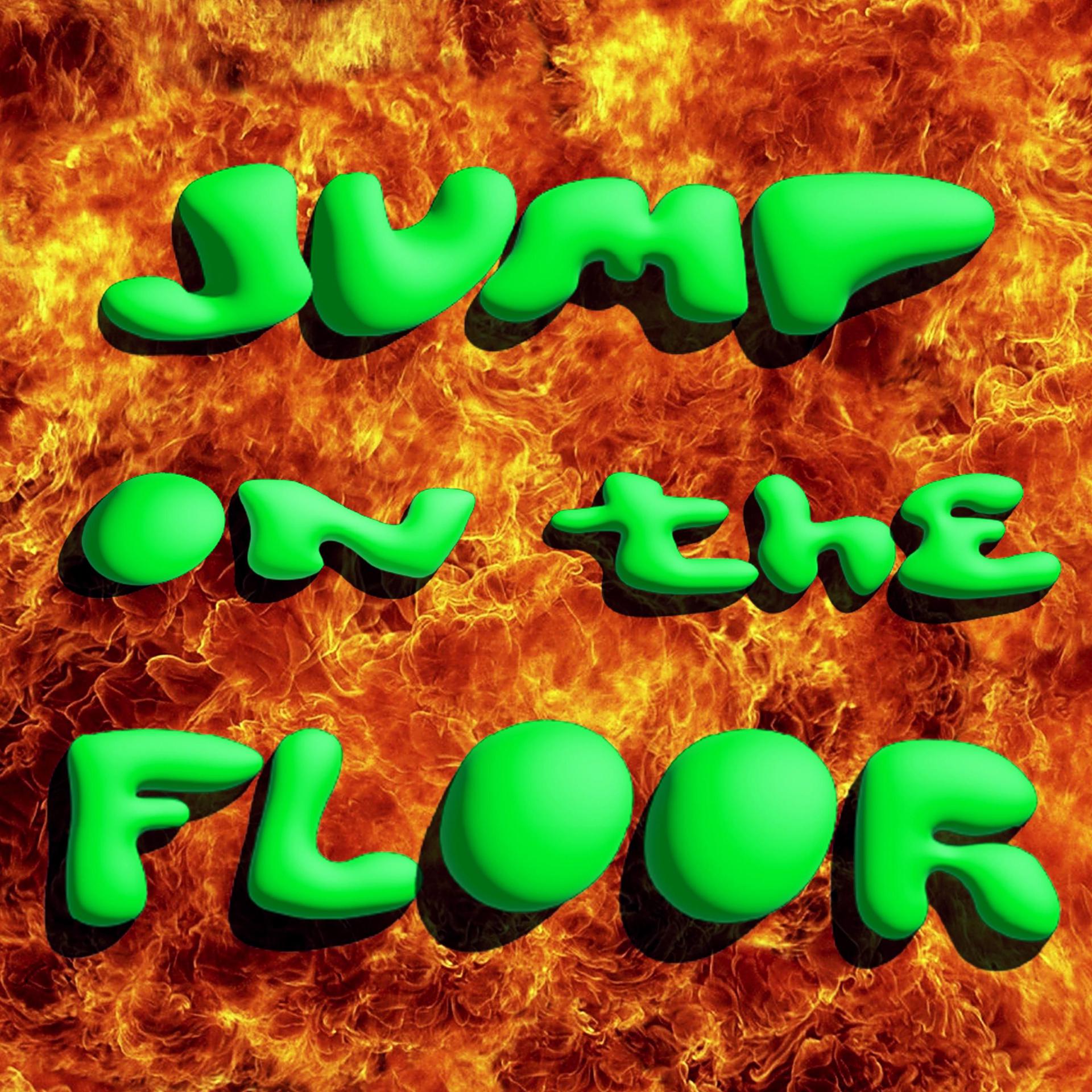 Постер альбома Jump on the floor