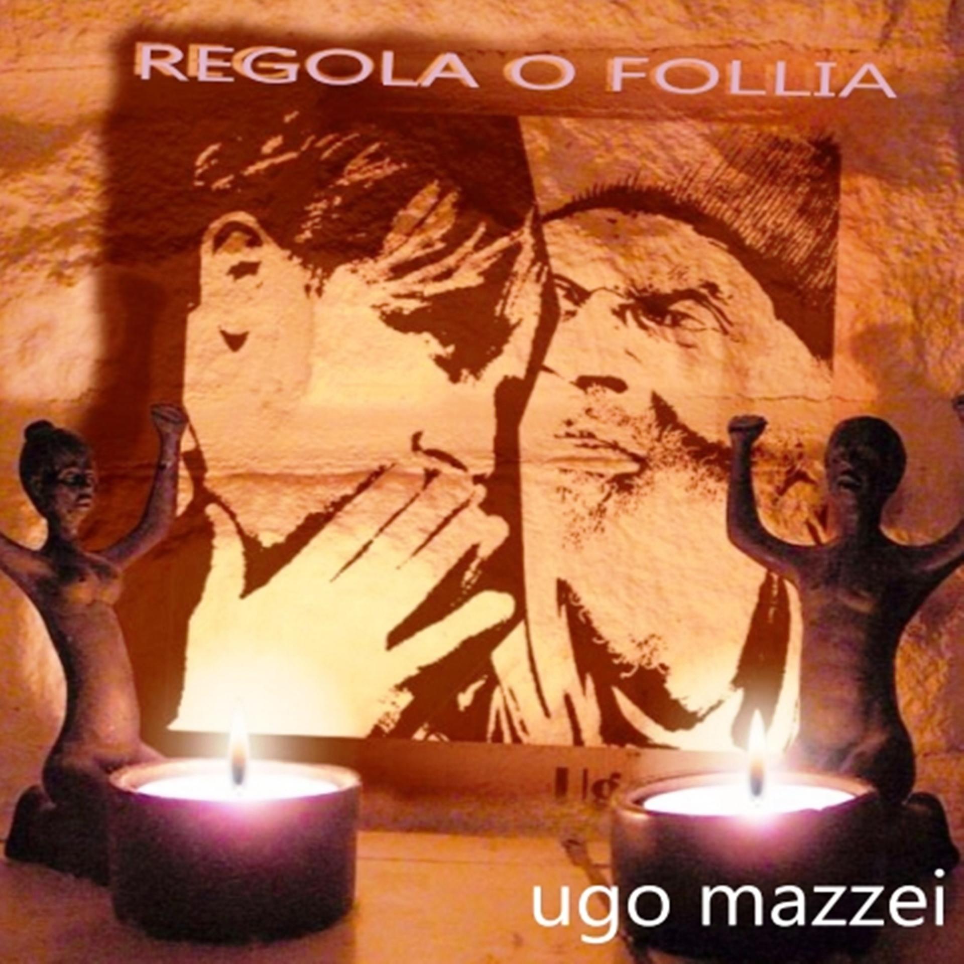 Постер альбома Regola o follia