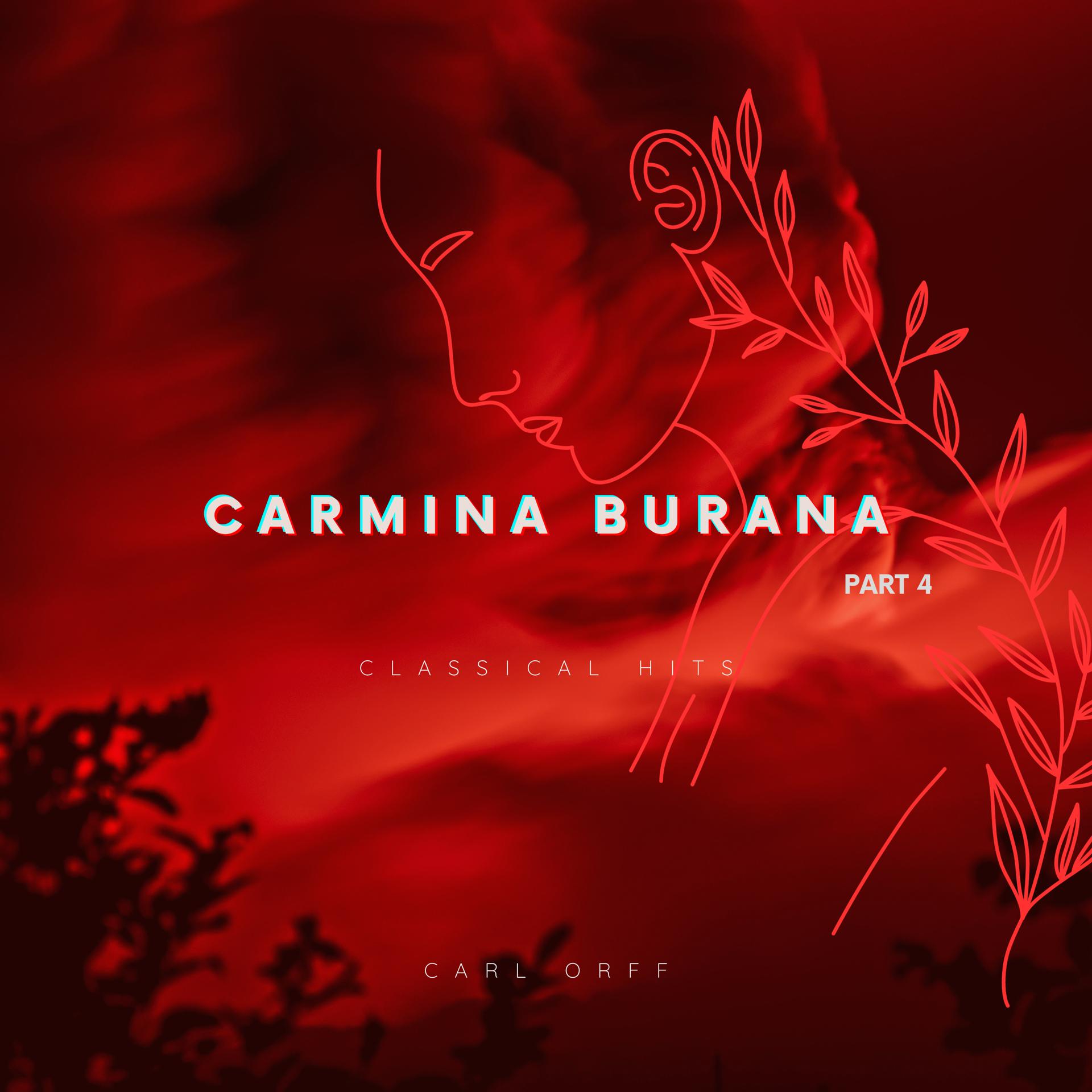 Постер альбома Carmina Burana Part 4