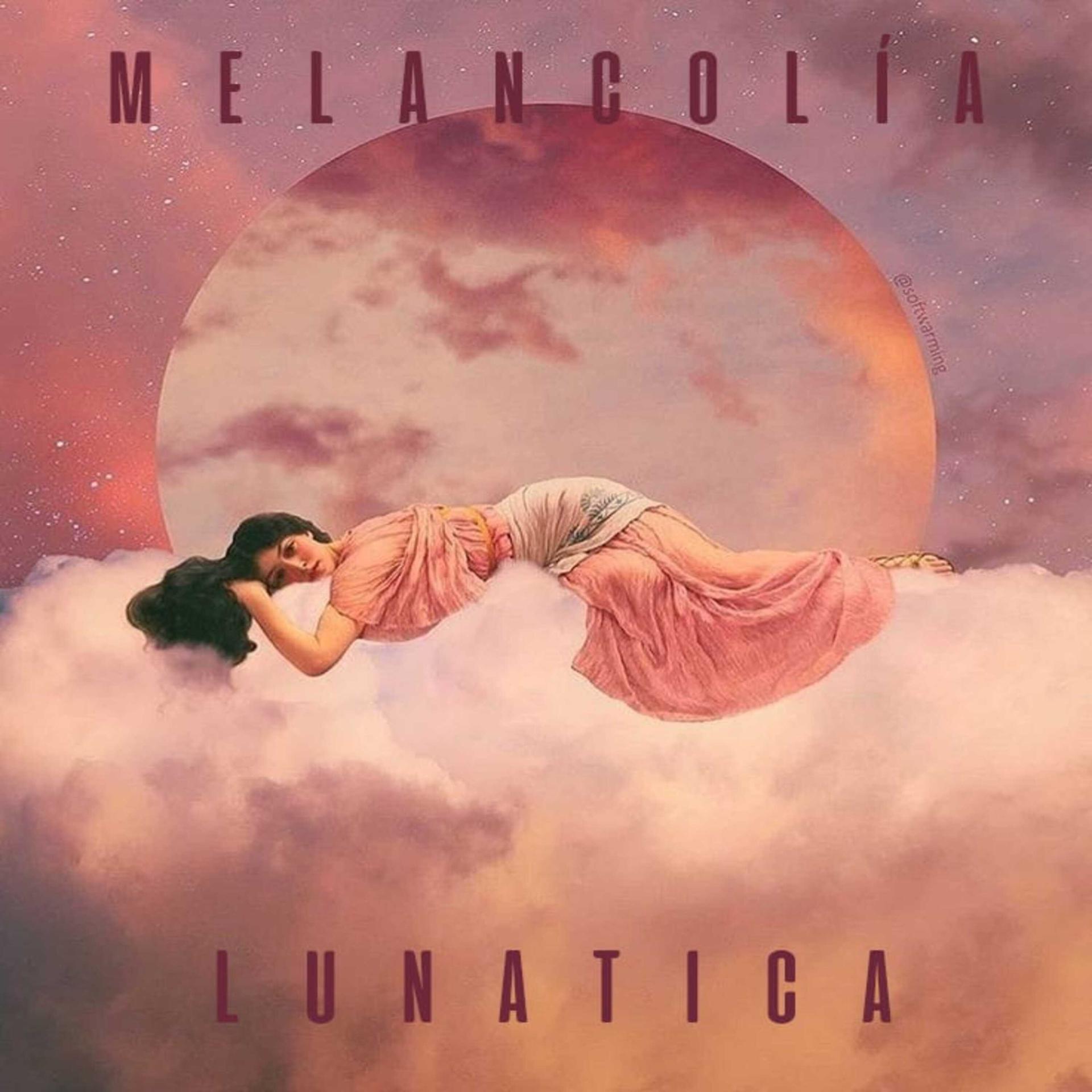 Постер альбома Melancolía Lunática