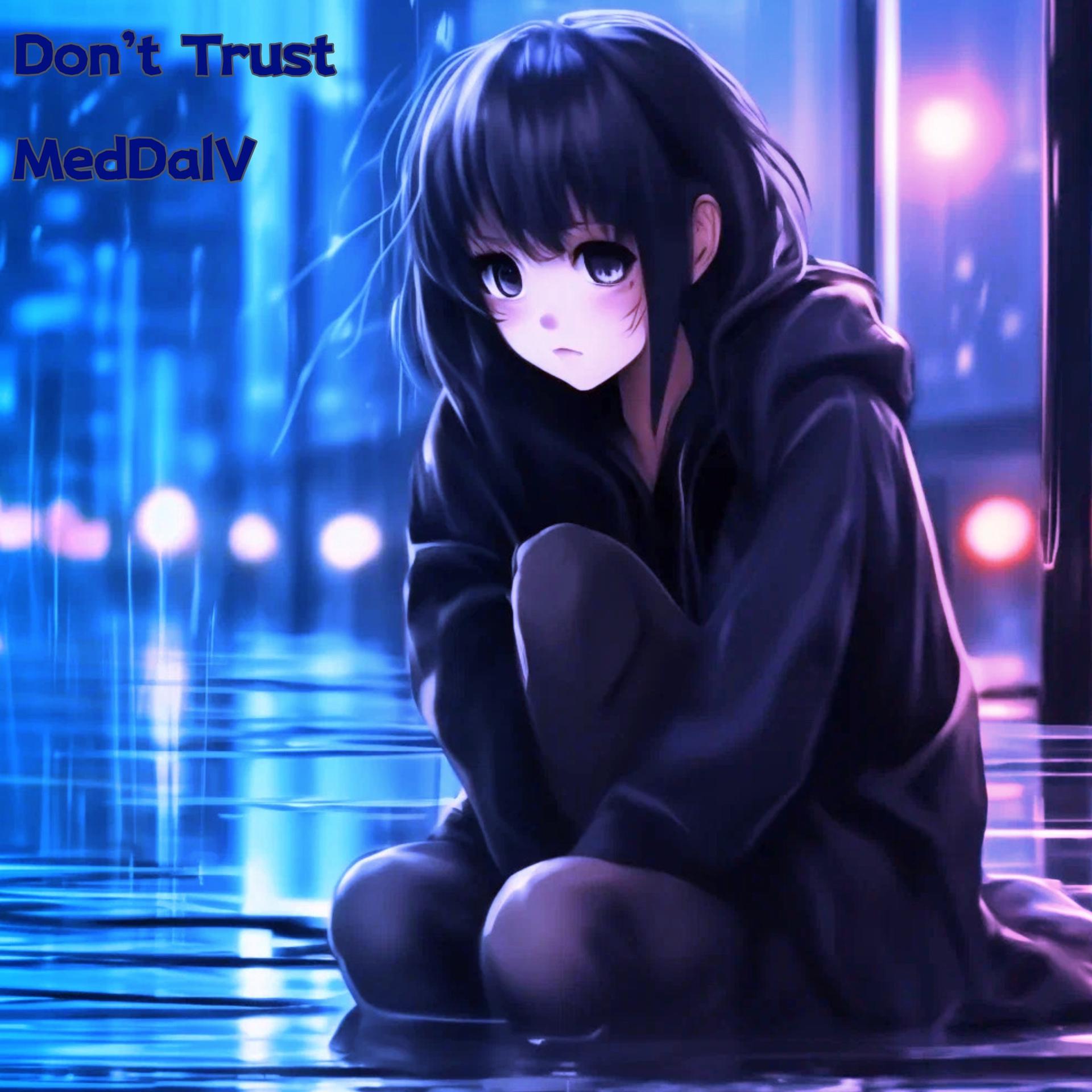 Постер альбома Don't Trust