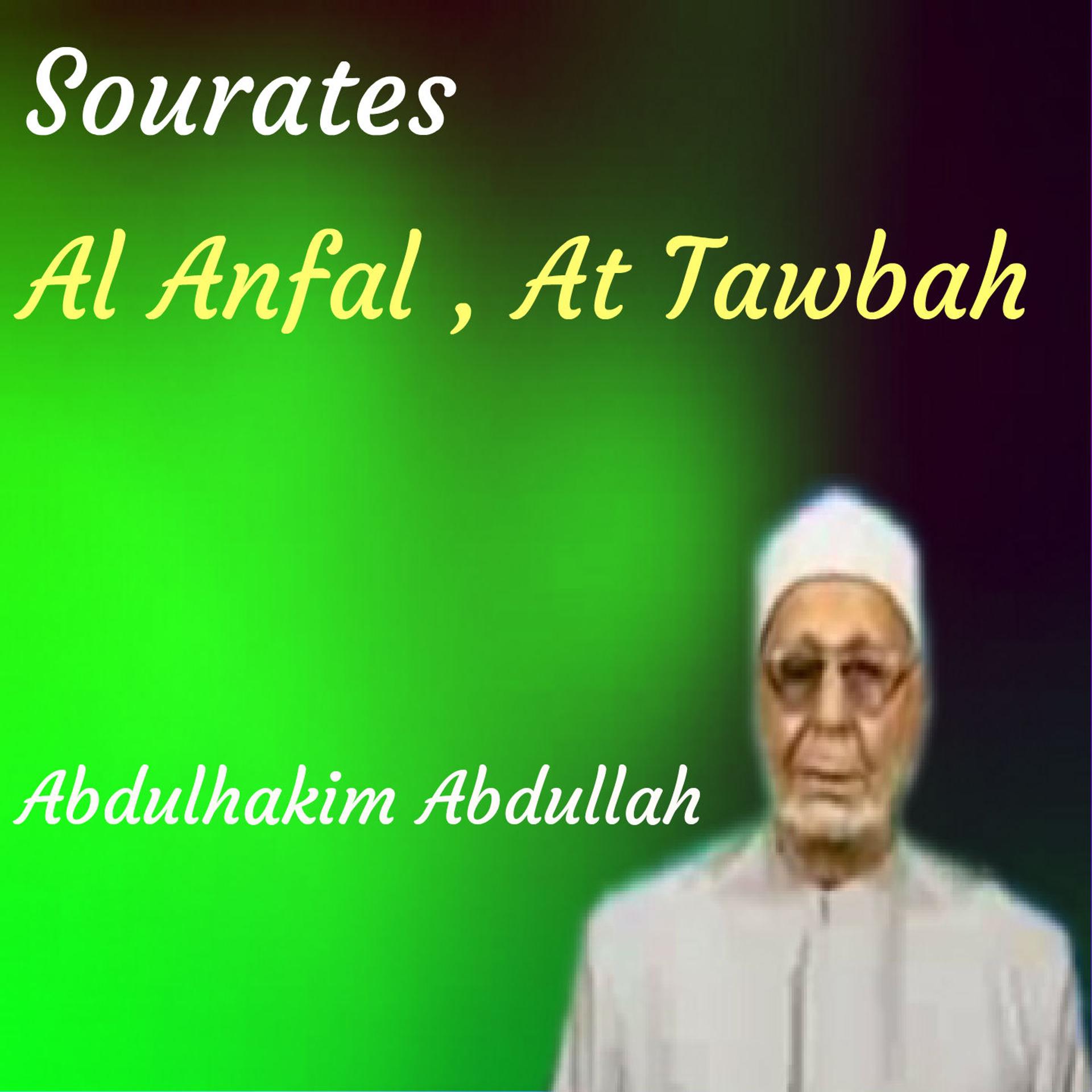 Постер альбома Sourates Al Anfal , At Tawbah