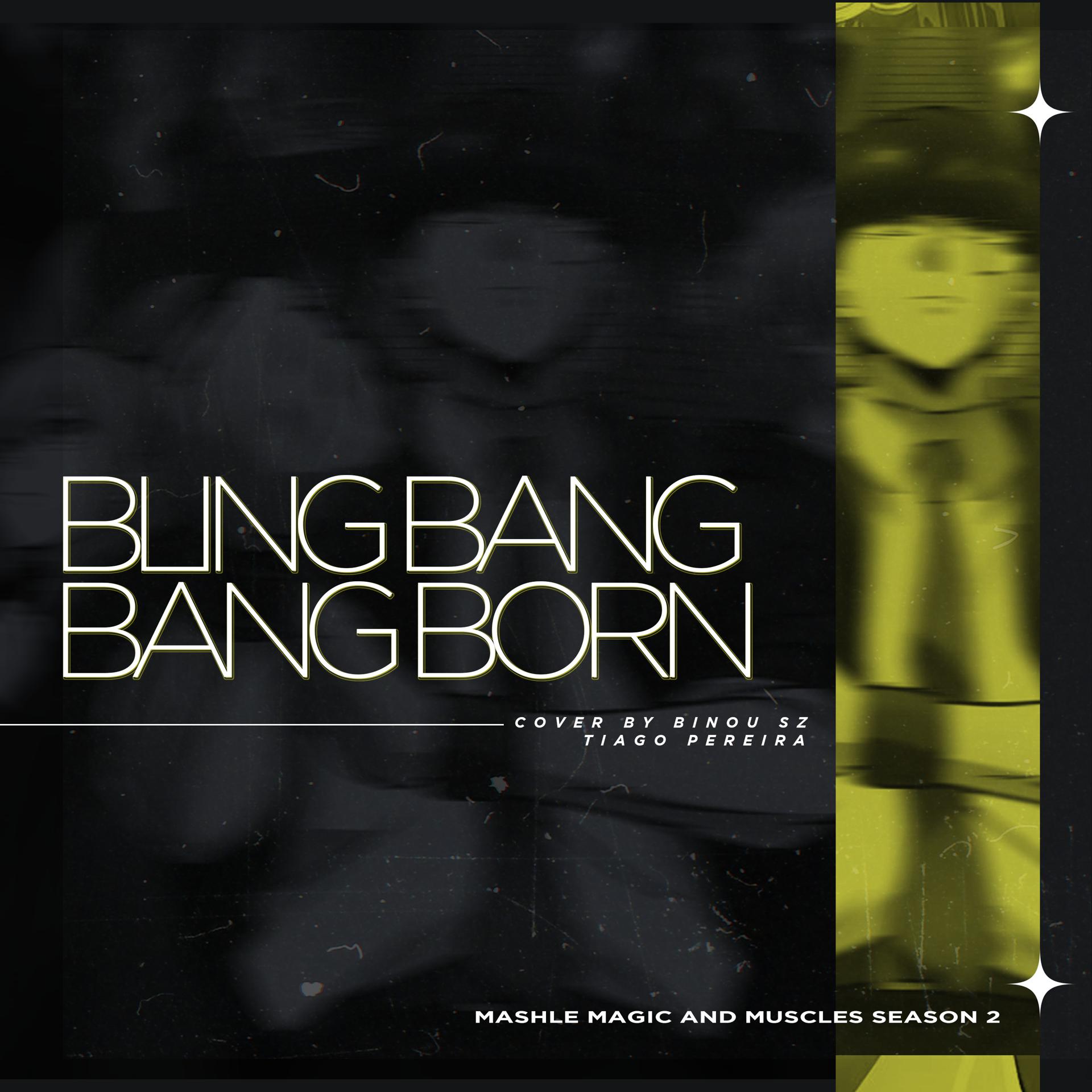 Постер альбома Bling Bang Bang Born ( Mashle Magic and Muscles Opening 2 )