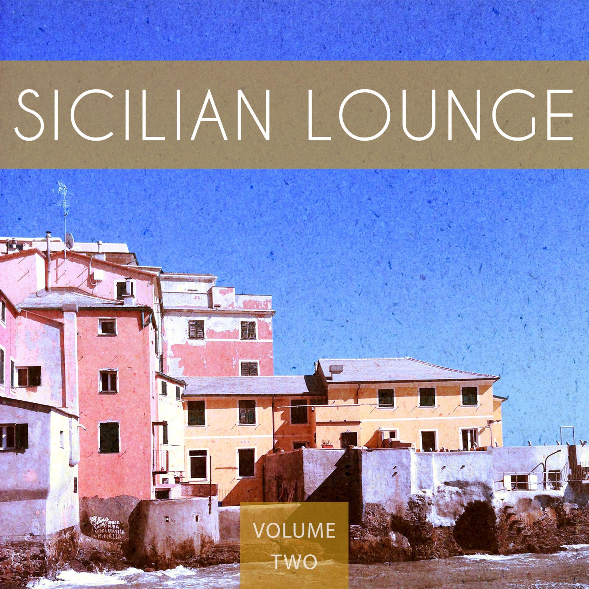 Постер альбома Sicilian Lounge, Vol. 2