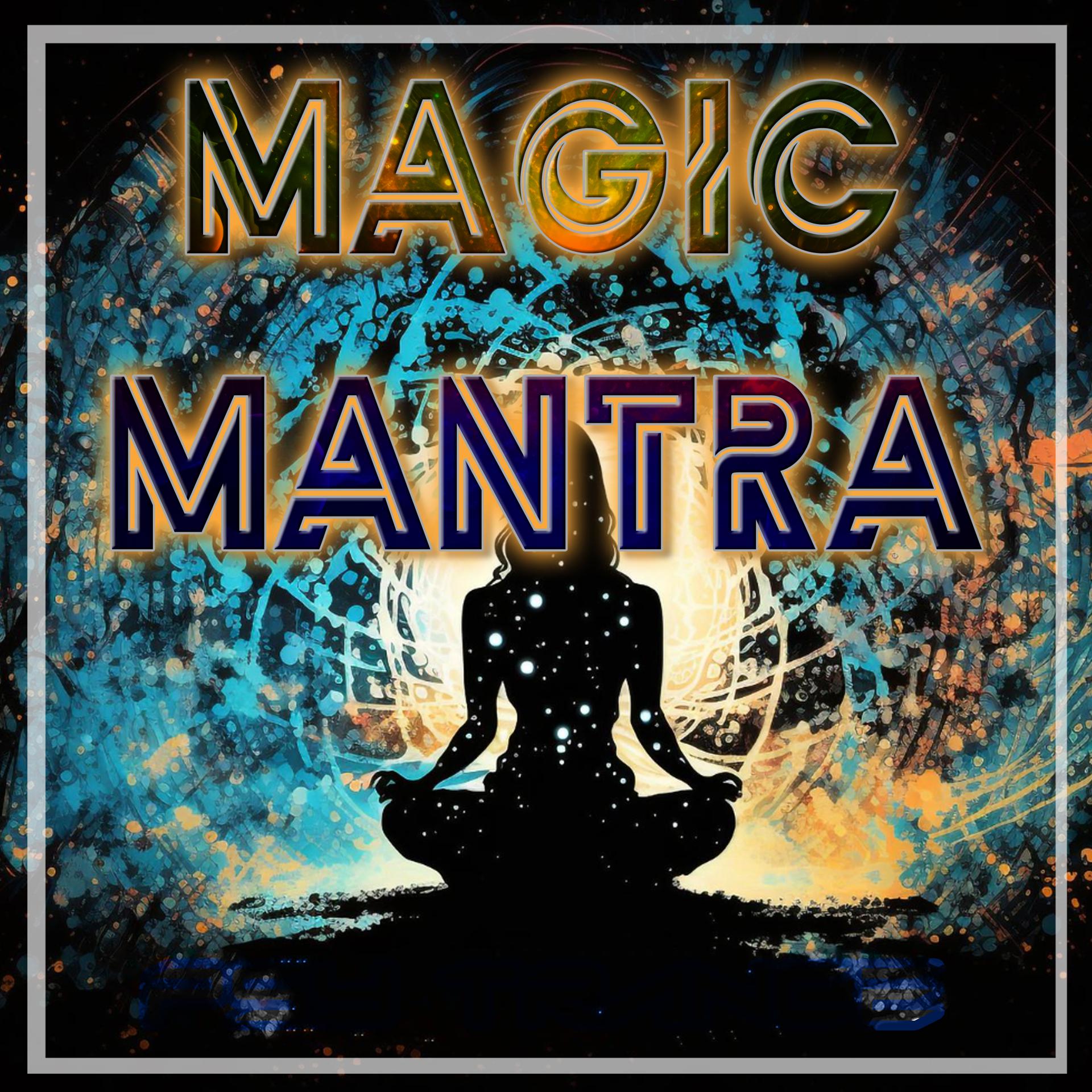 Постер альбома MAGIC MANTRA