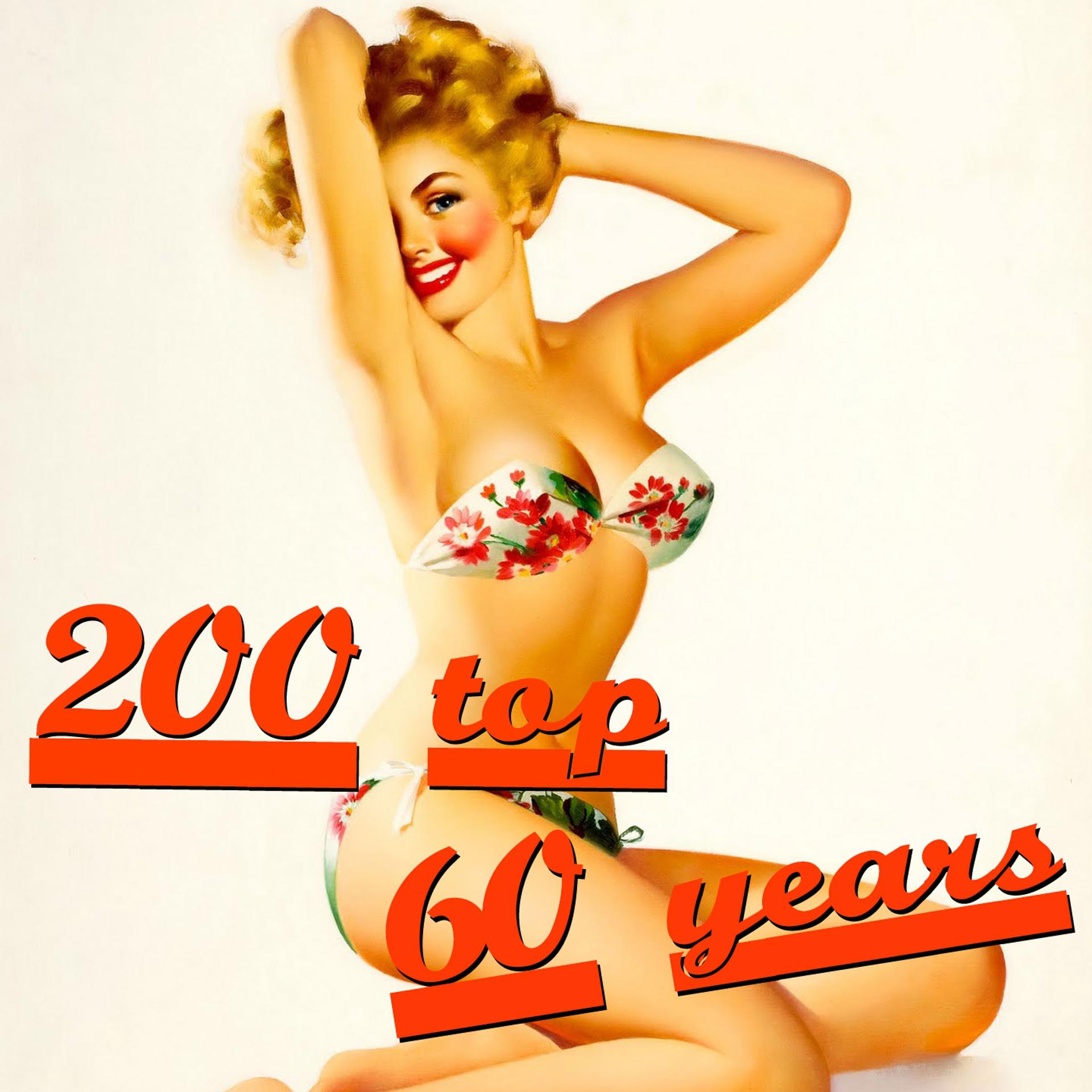 Постер альбома 200 Top 60 Years