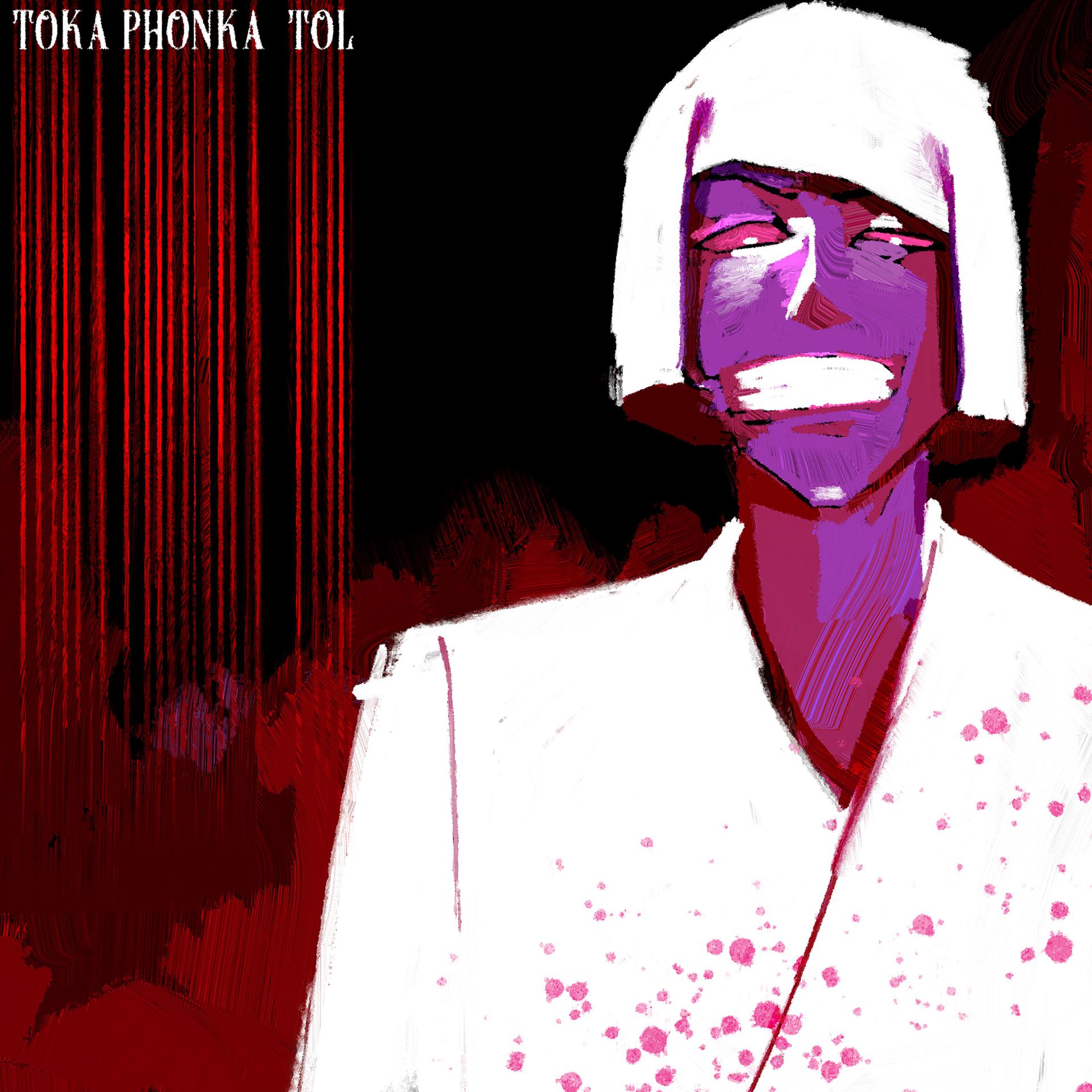 Постер альбома Toka Phonka Tol