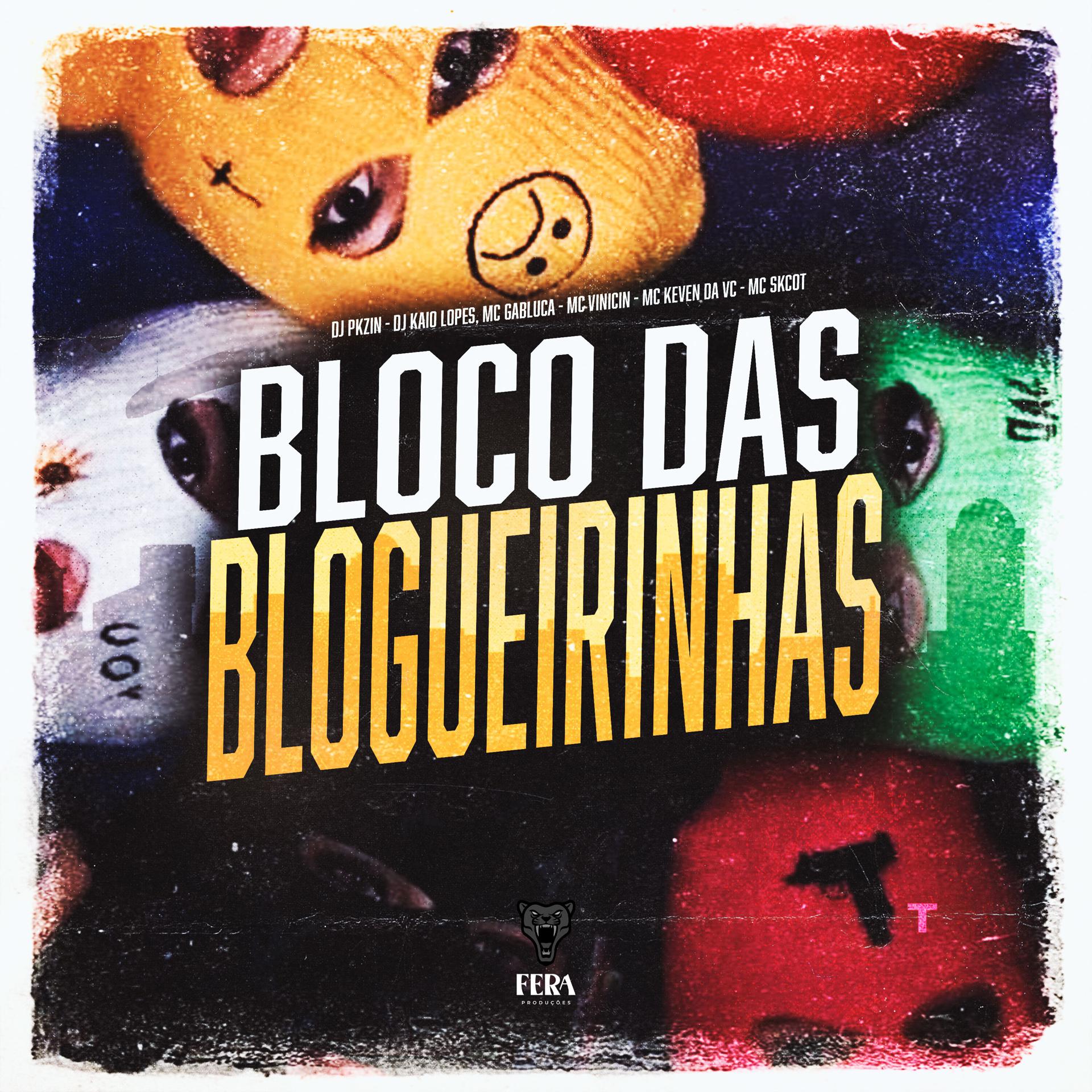 Постер альбома Bloco das Blogueirinhas