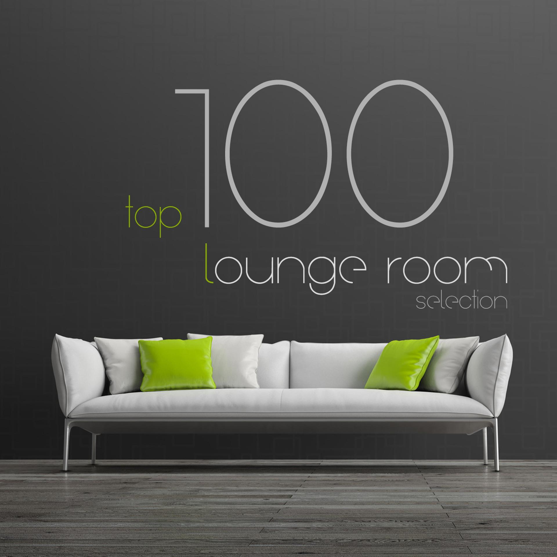 Постер альбома Top 100 Lounge Room Selection