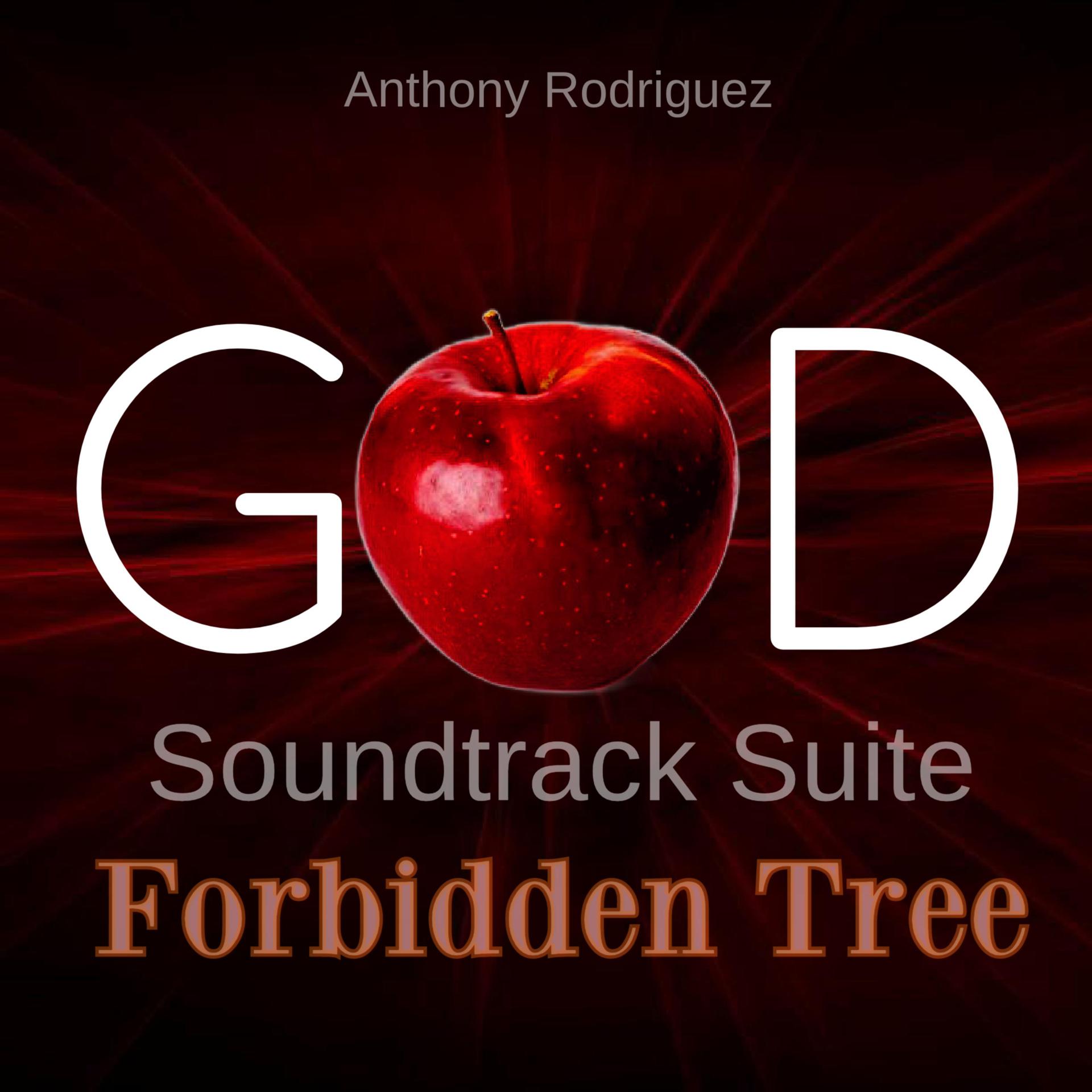 Постер альбома Forbidden Tree (God Soundtrack Suite)